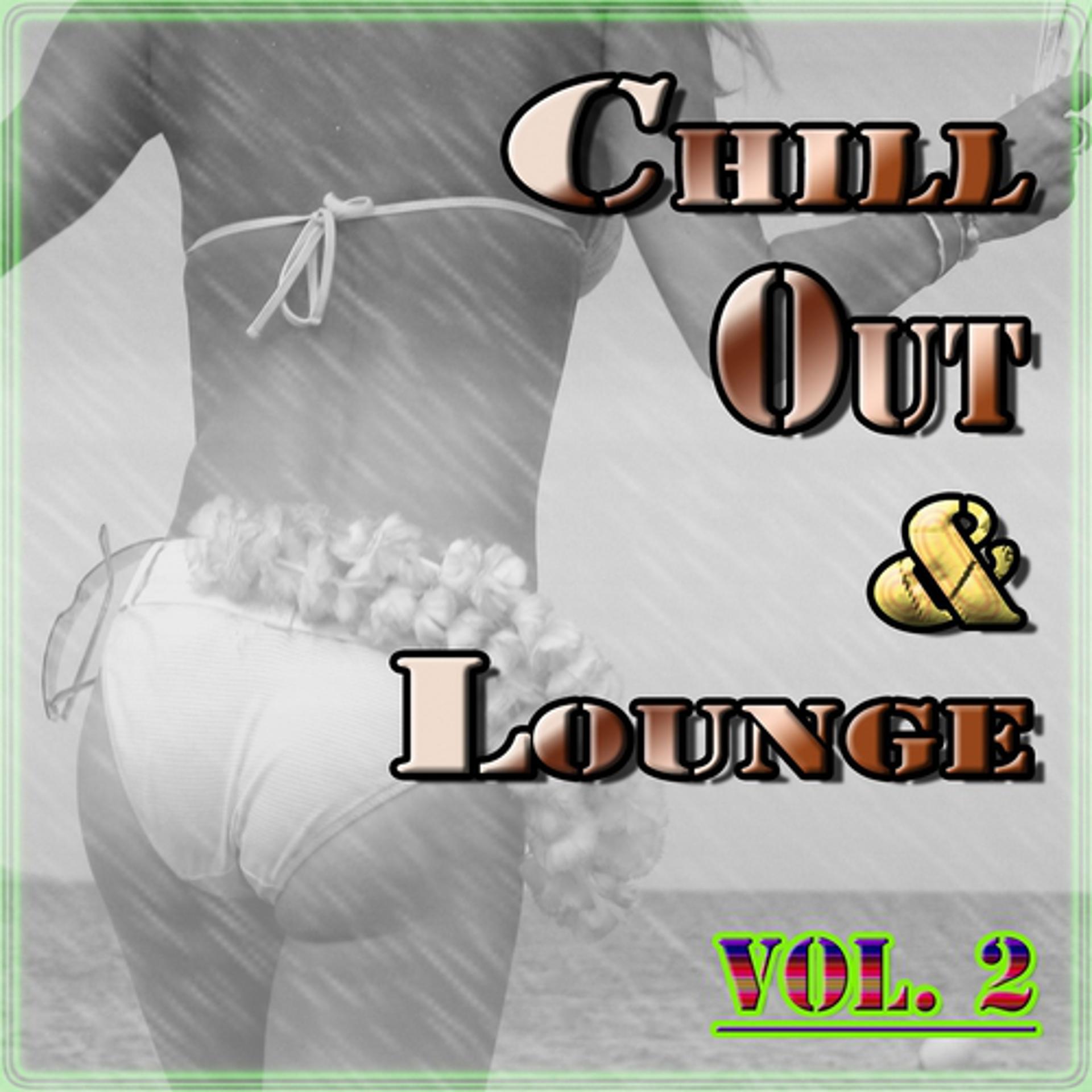 Постер альбома Chill Out & Lounge, Vol. 2