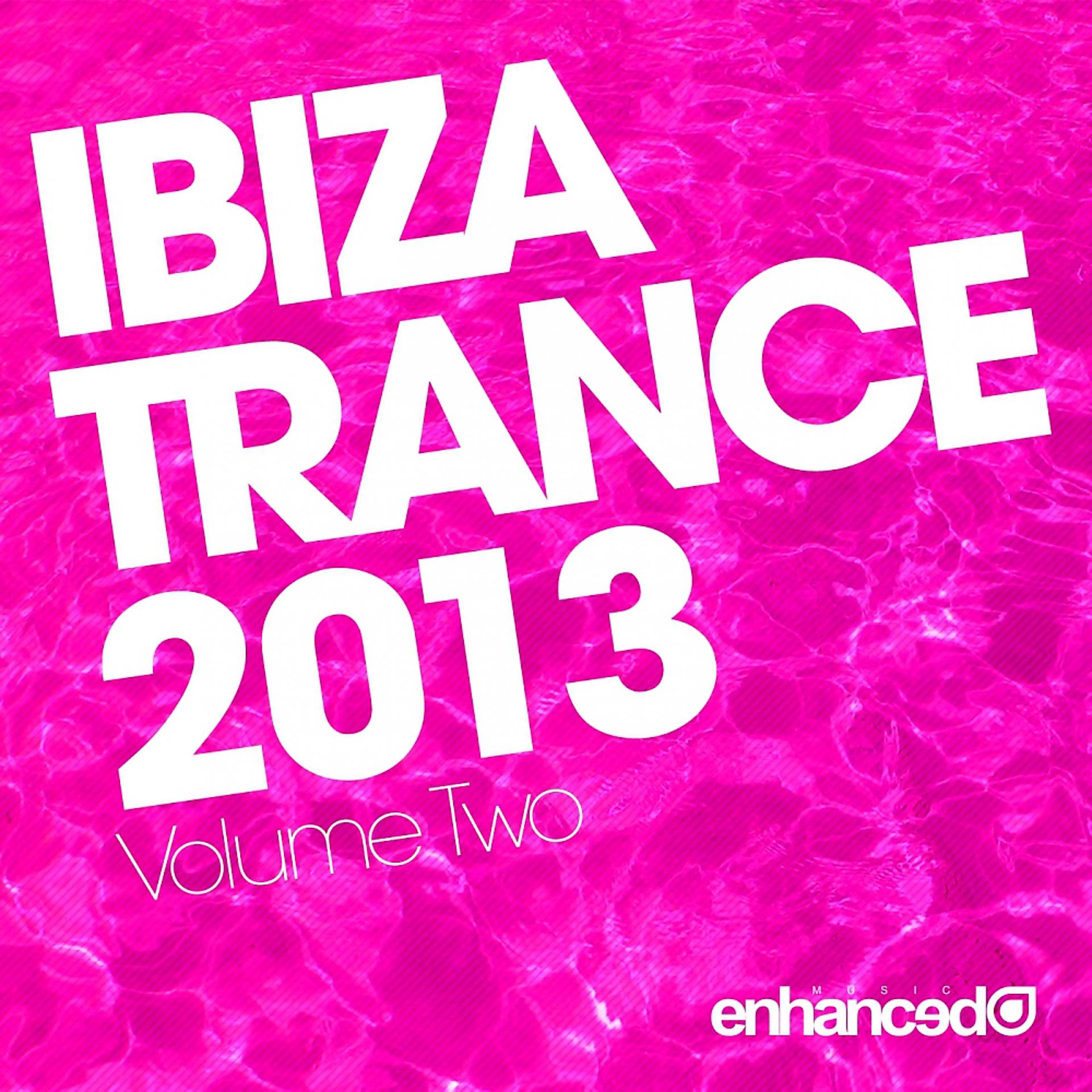 Постер альбома Ibiza Trance 2013 - Volume Two