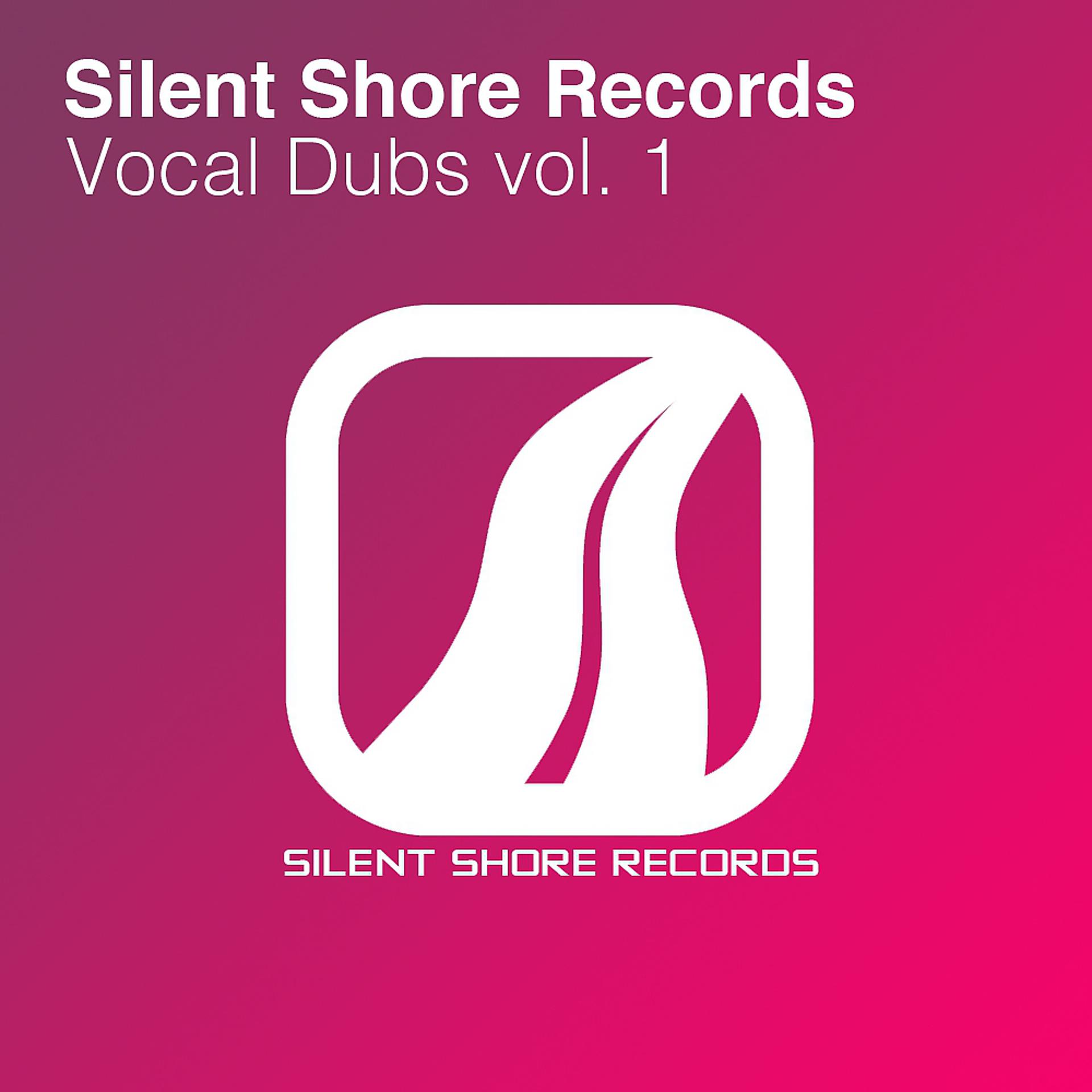 Постер альбома Silent Shore Records Vocal Dubs Vol. 01