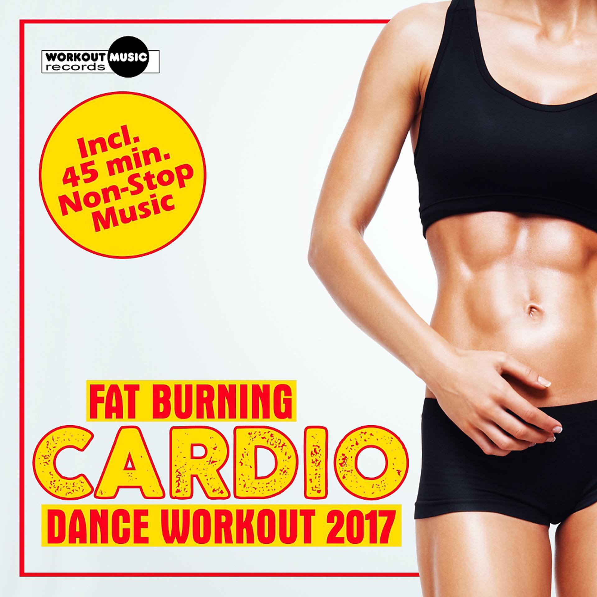 Постер альбома Fat Burning: Cardio Dance Workout 2017