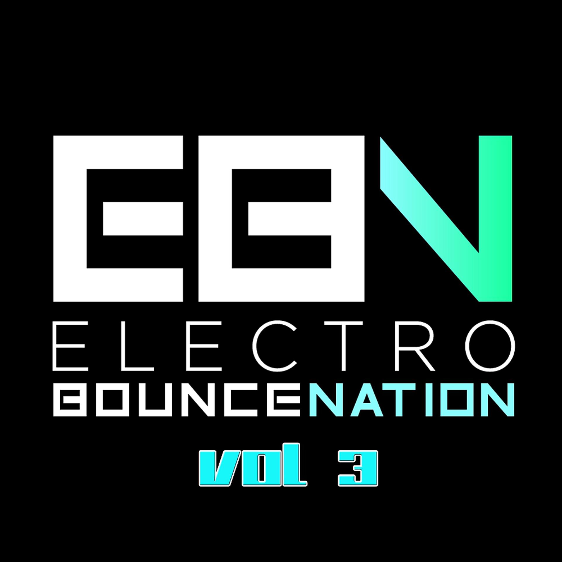 Постер альбома Electro Bounce Nation, Vol. 3