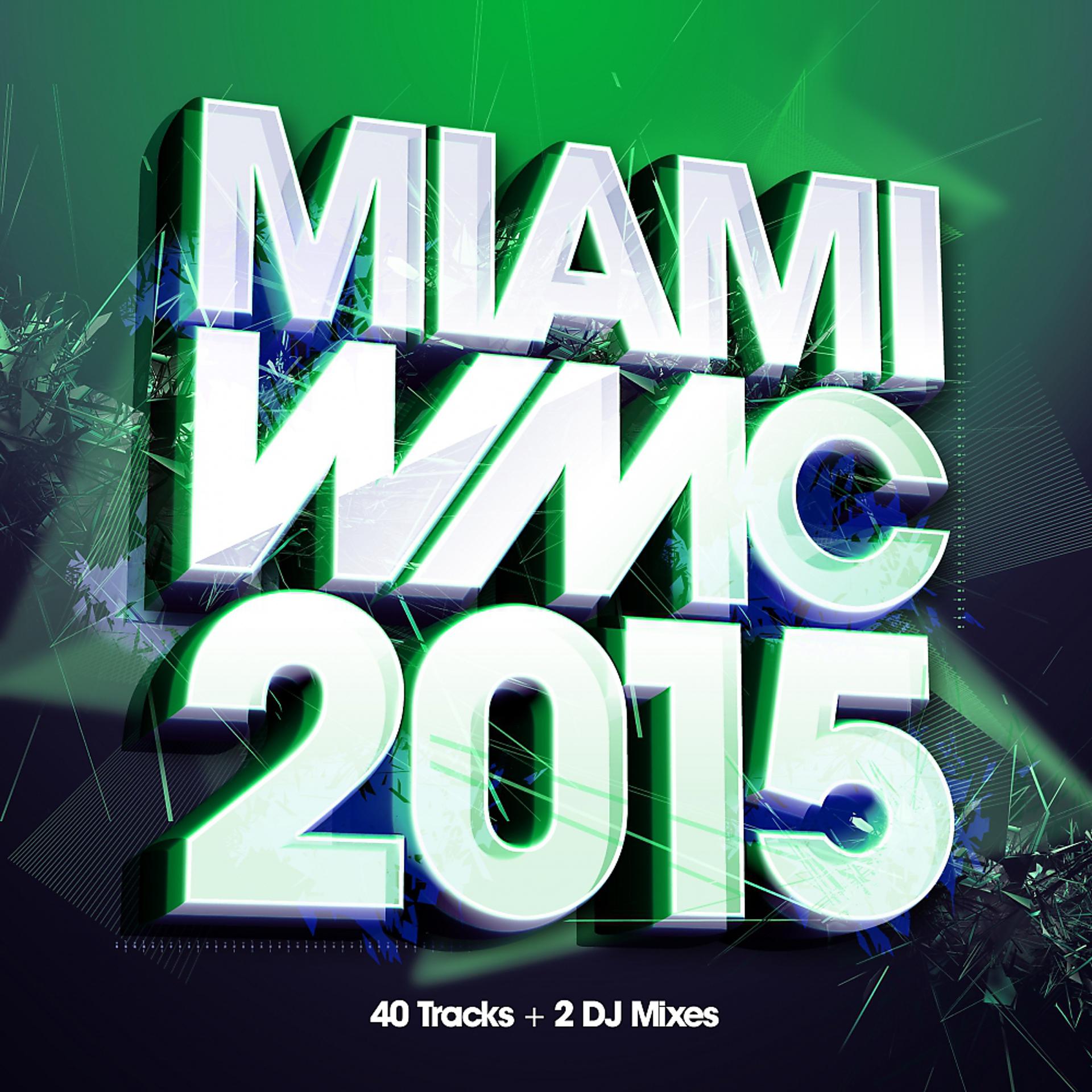 Постер альбома Miami WMC 2015