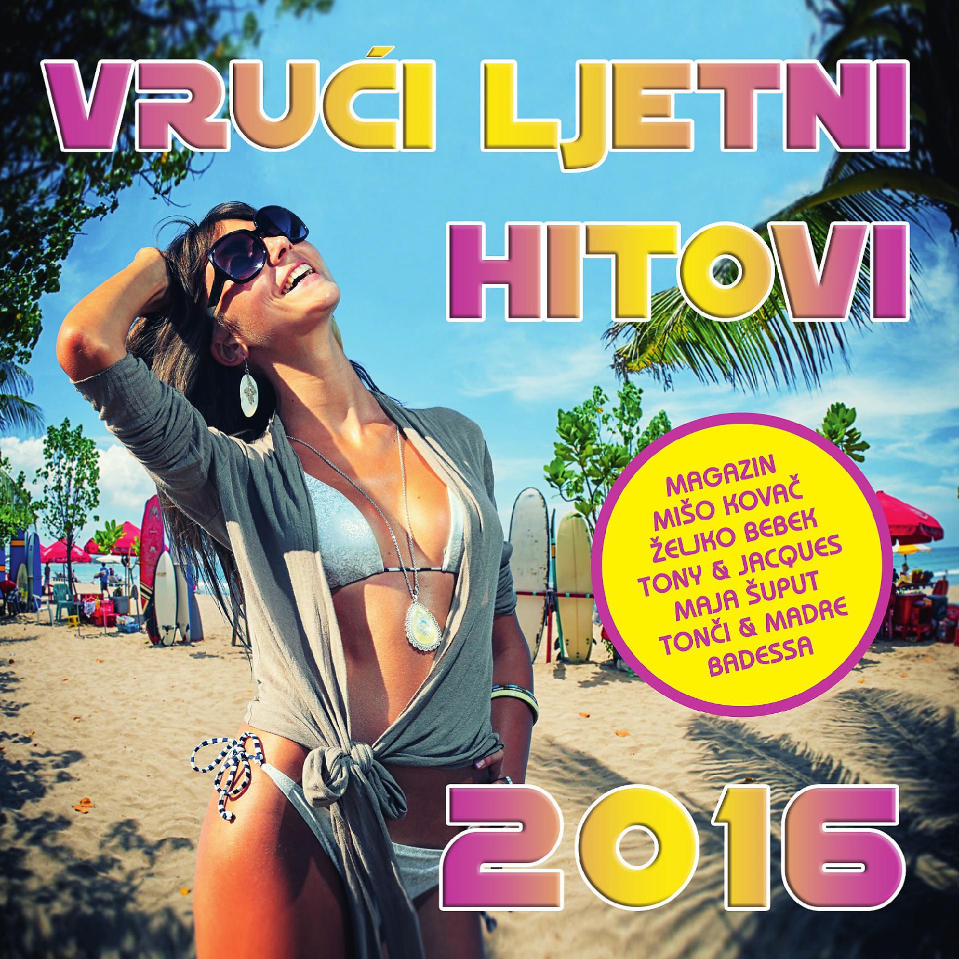 Постер альбома Vrući Ljetni Hitovi 2016