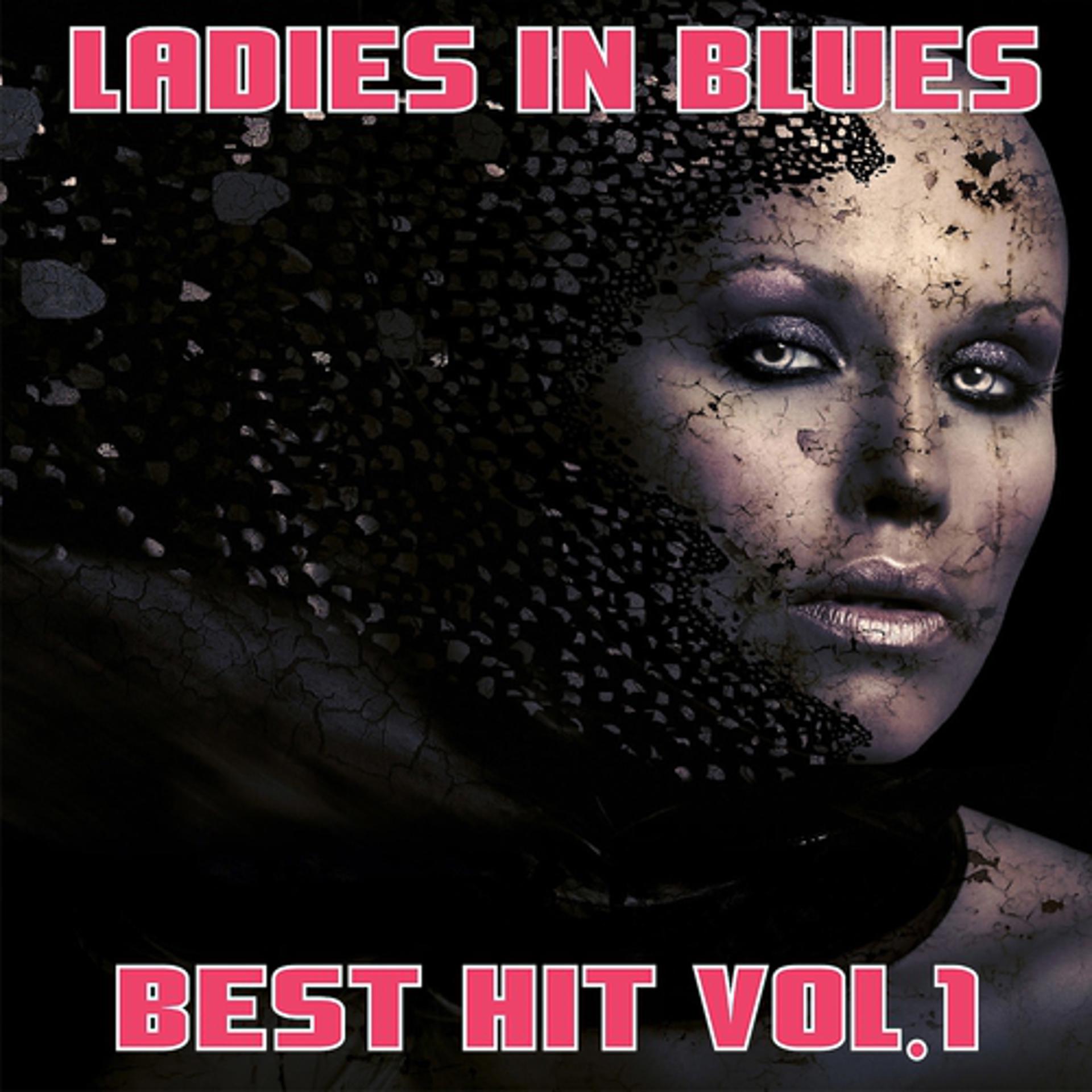 Постер альбома Ladies In Blues, Vol. 1