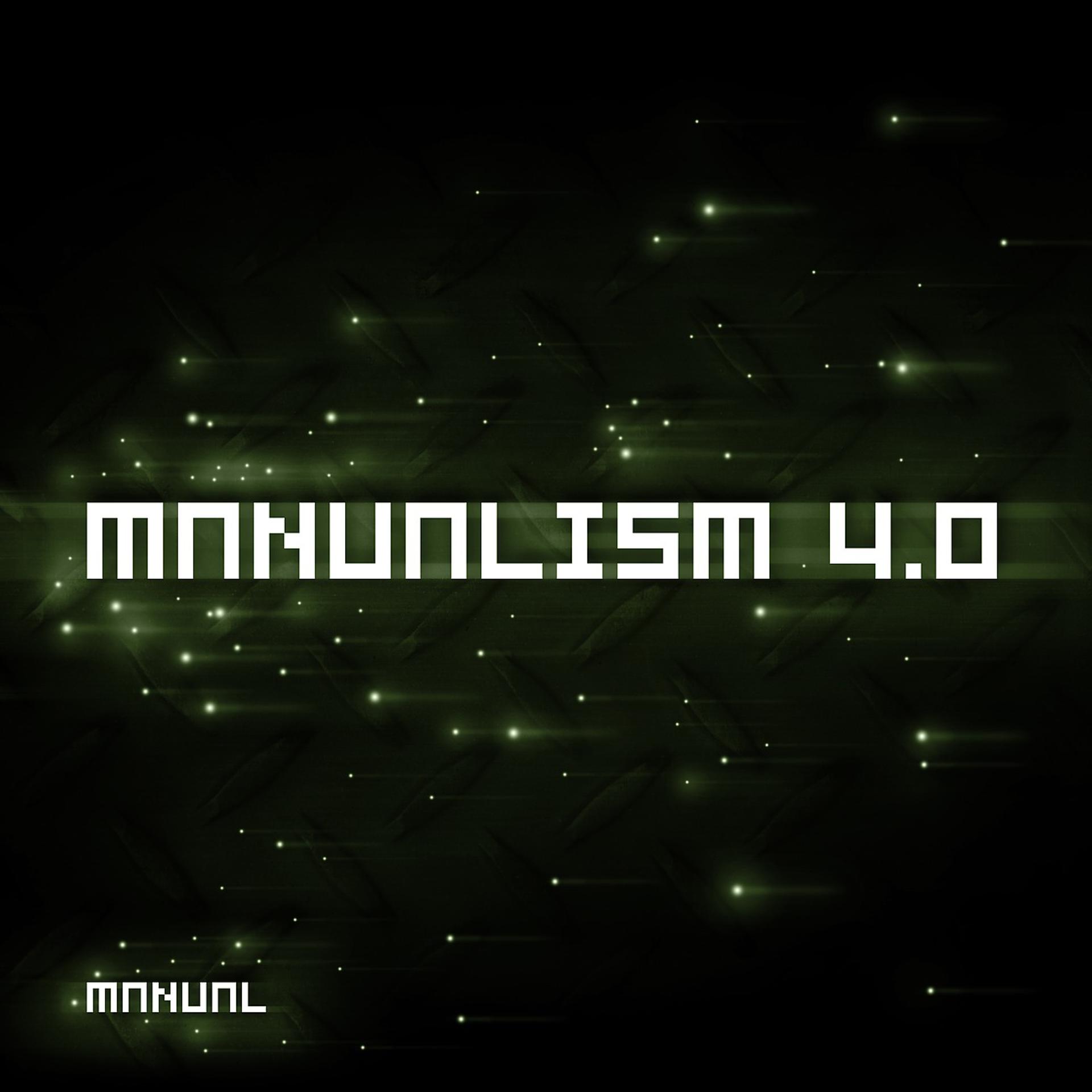 Постер альбома Manualism 4.0