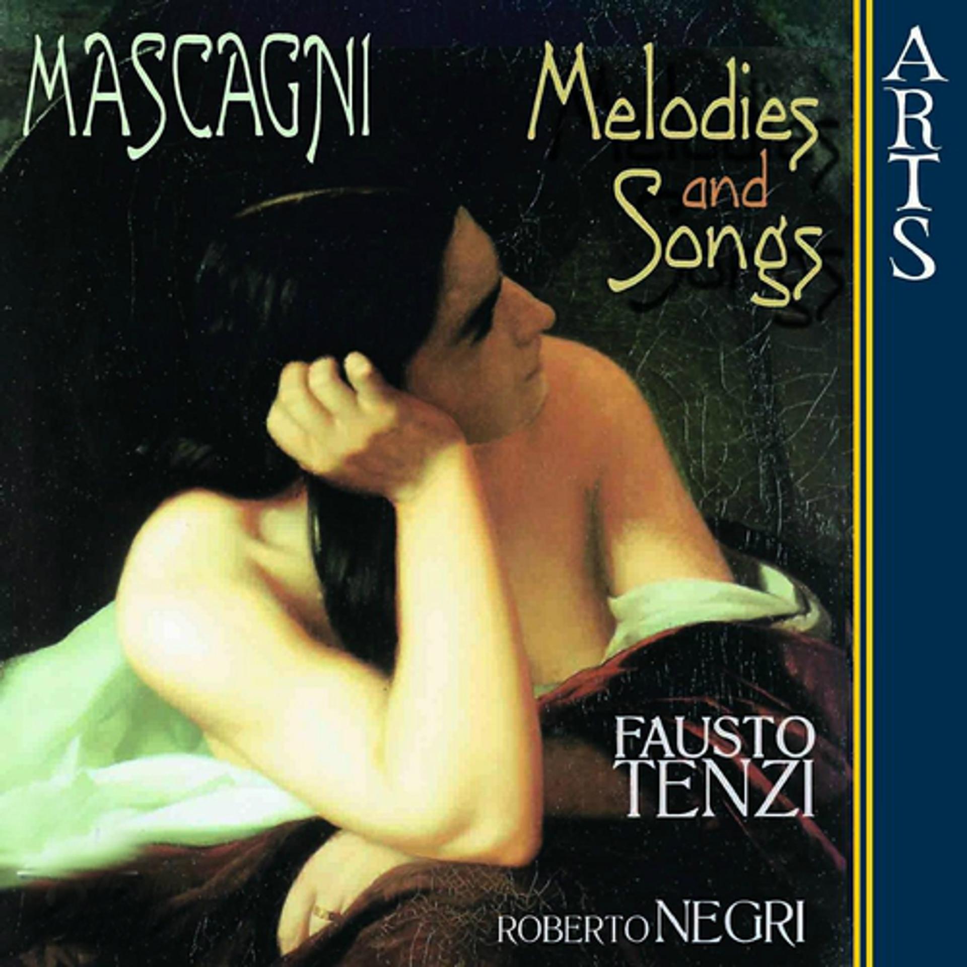 Постер альбома Mascagni: Melodies and Songs