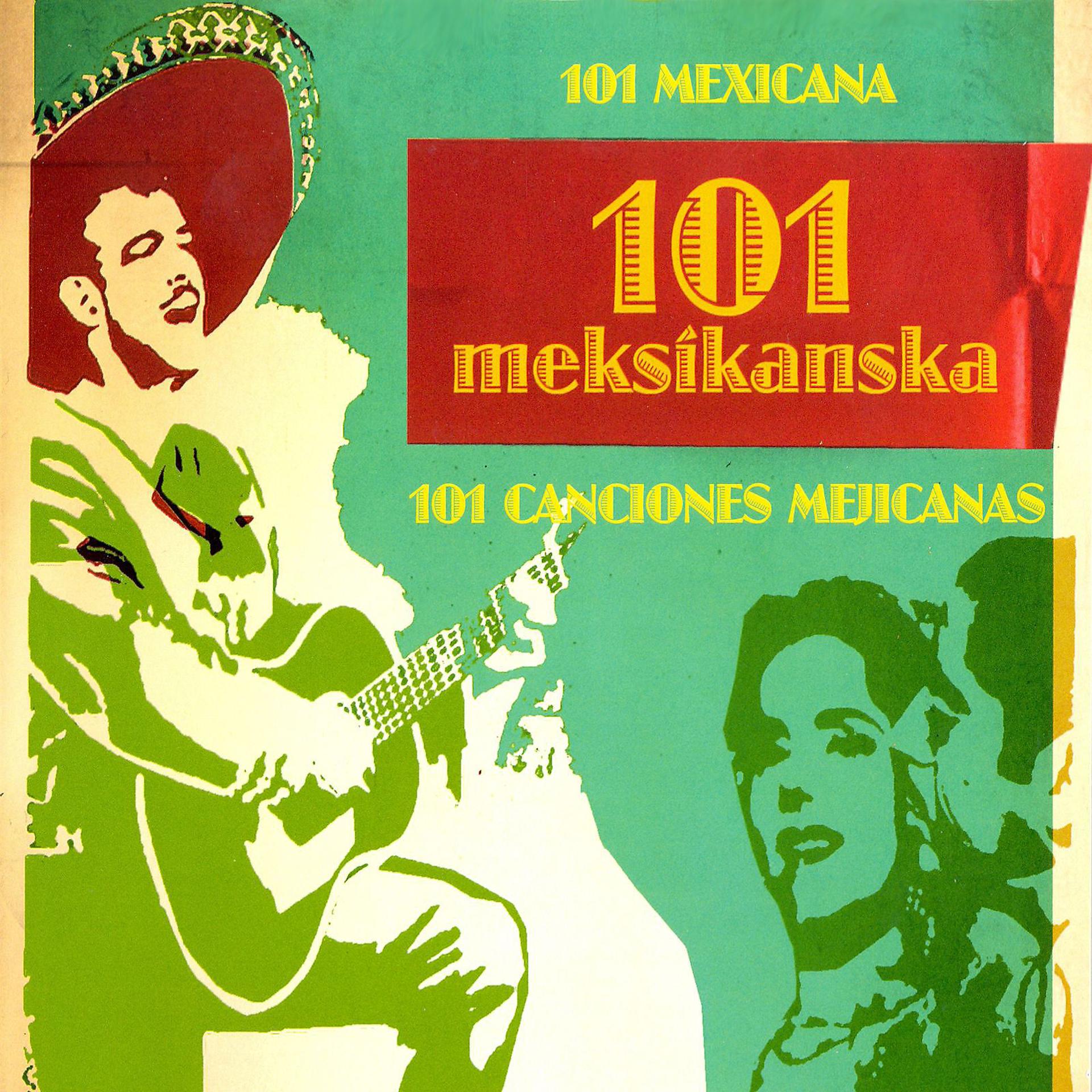 Постер альбома 101 Meksikanska