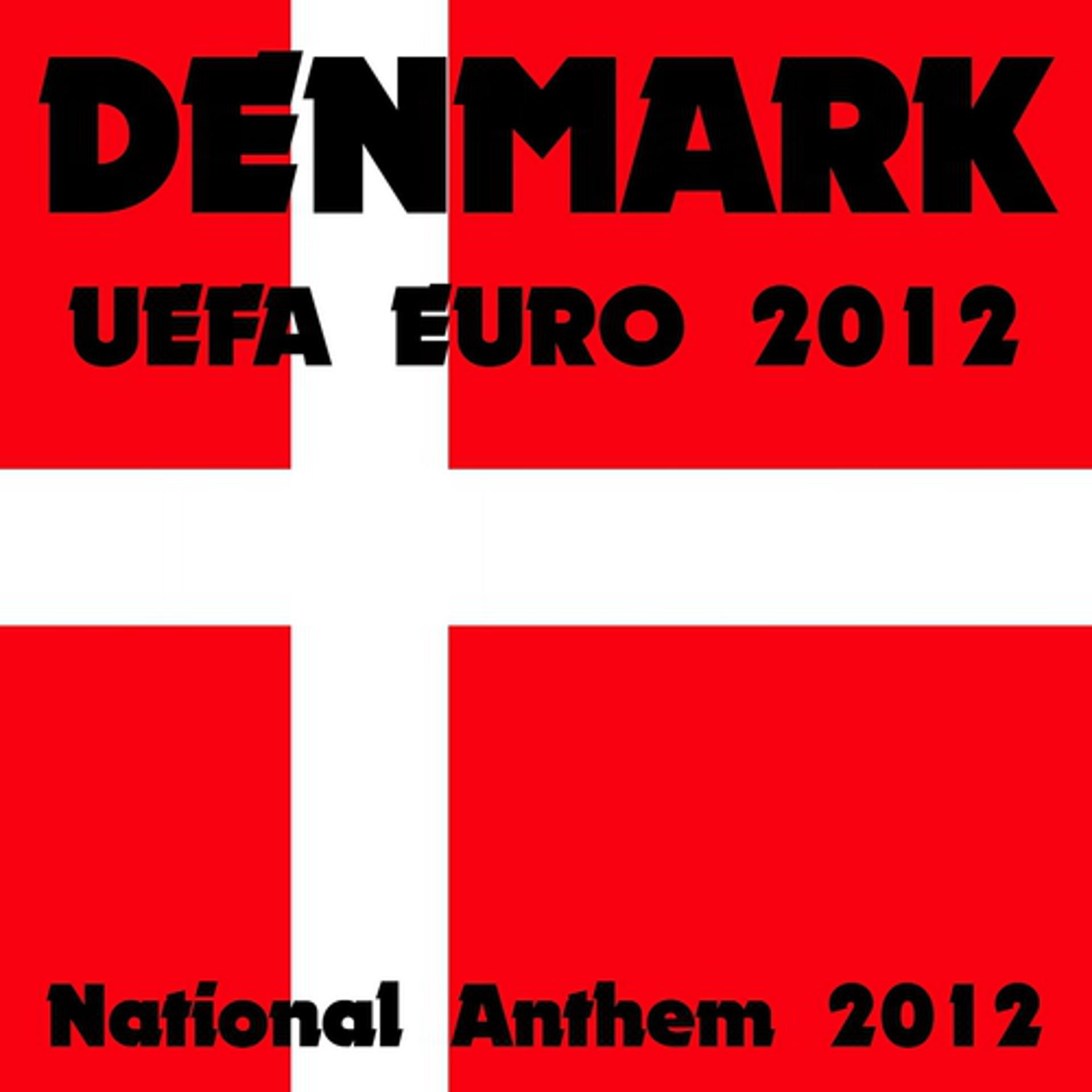 Постер альбома Denmark National Anthem Football (Uefa Euro 2012)