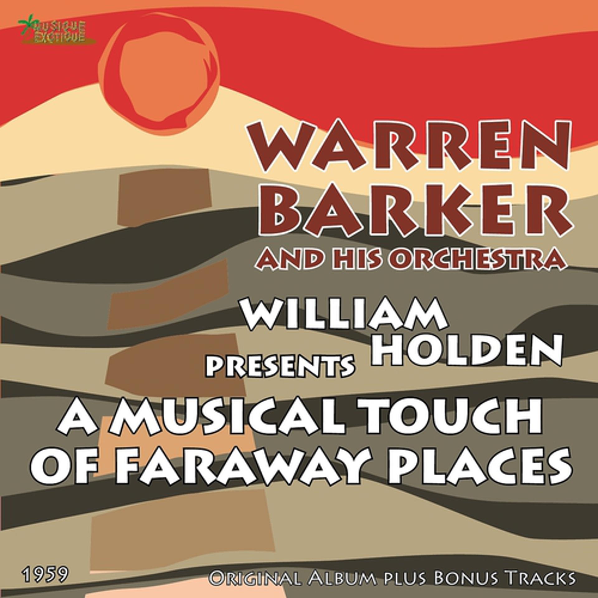 Постер альбома William Holden presents A Musical Touch Of Far Away Places
