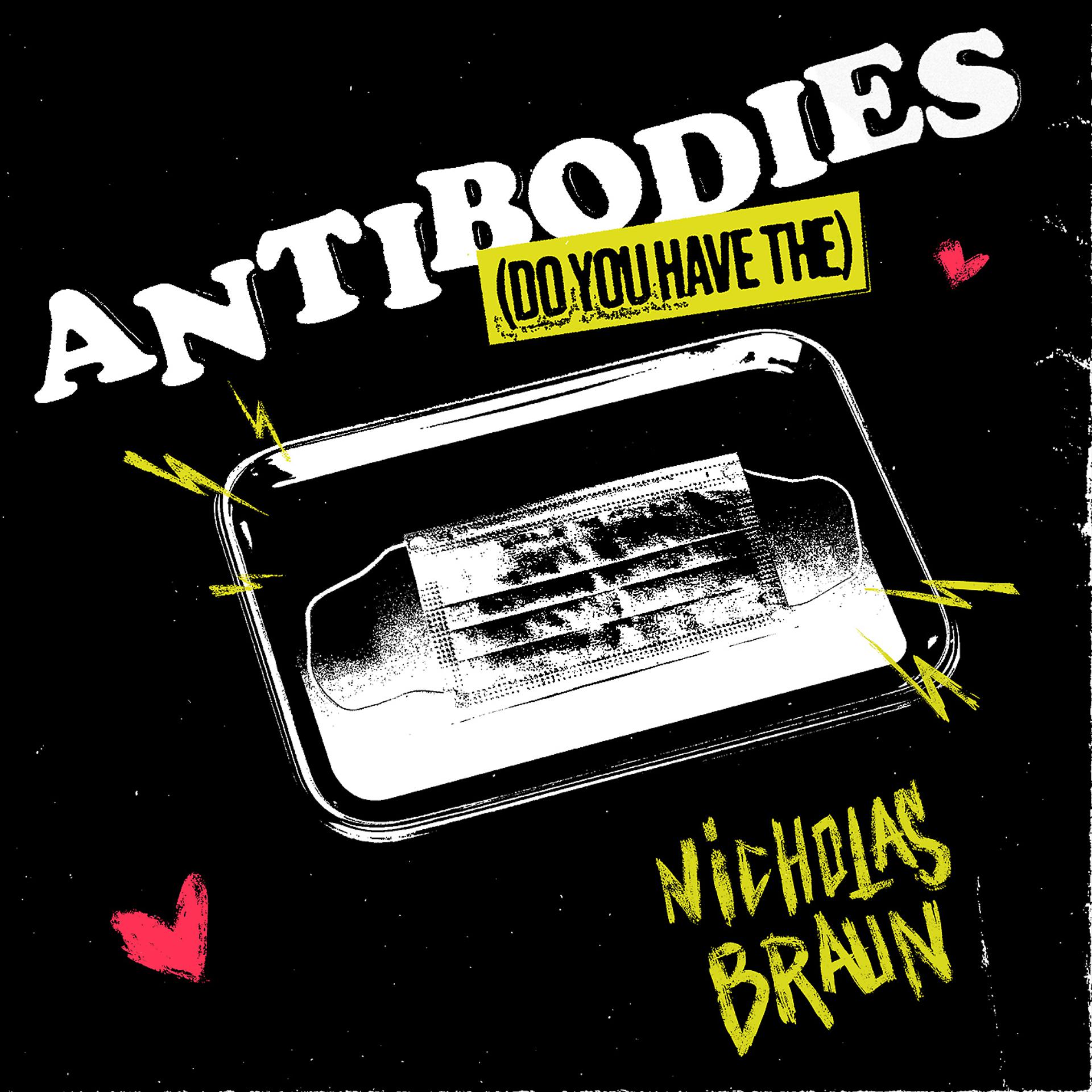 Постер альбома Antibodies (Do You Have The)