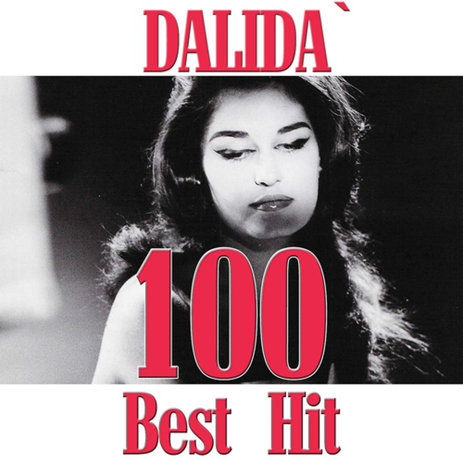 Постер альбома 100 Best Hit Dalida'