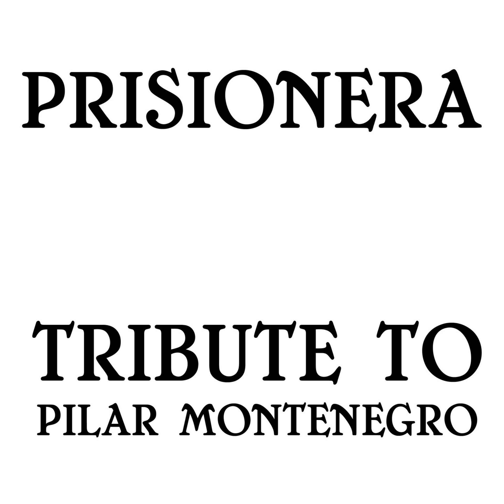 Постер альбома Prisionera: Tribute to Pilar Montenegro