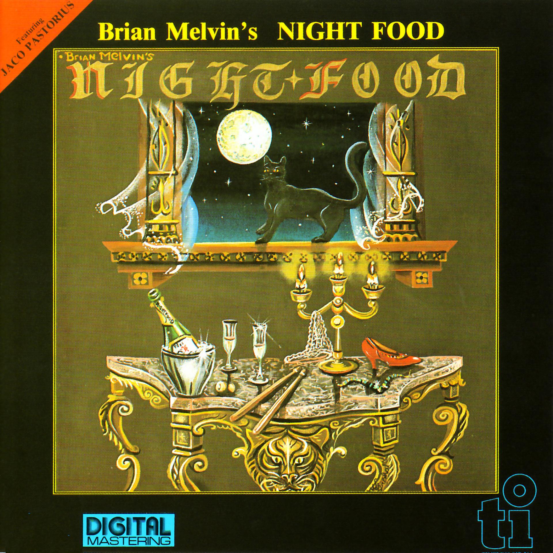 Постер альбома Brian Melvin's Night Food
