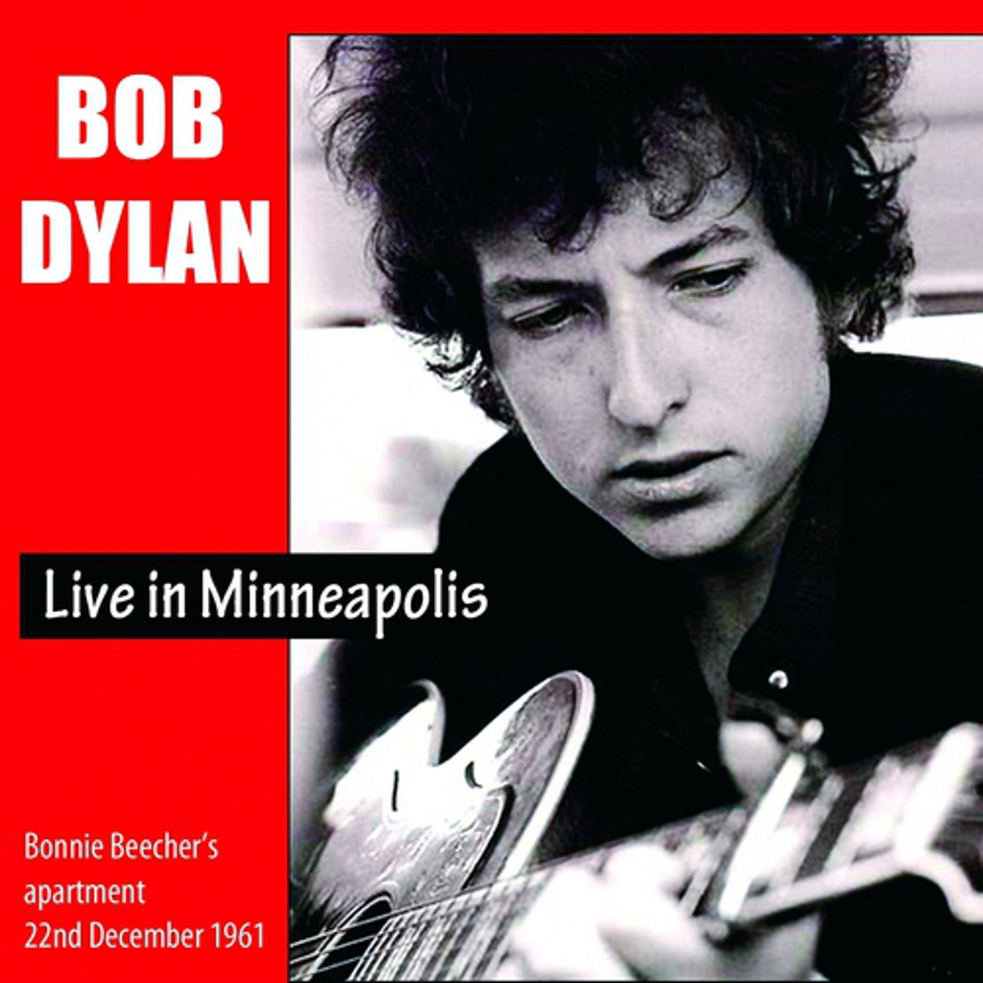 Постер альбома Bob Dylan Live in Minneapolis (Bonnie Beecher's Apartment 22nd December, 1961)