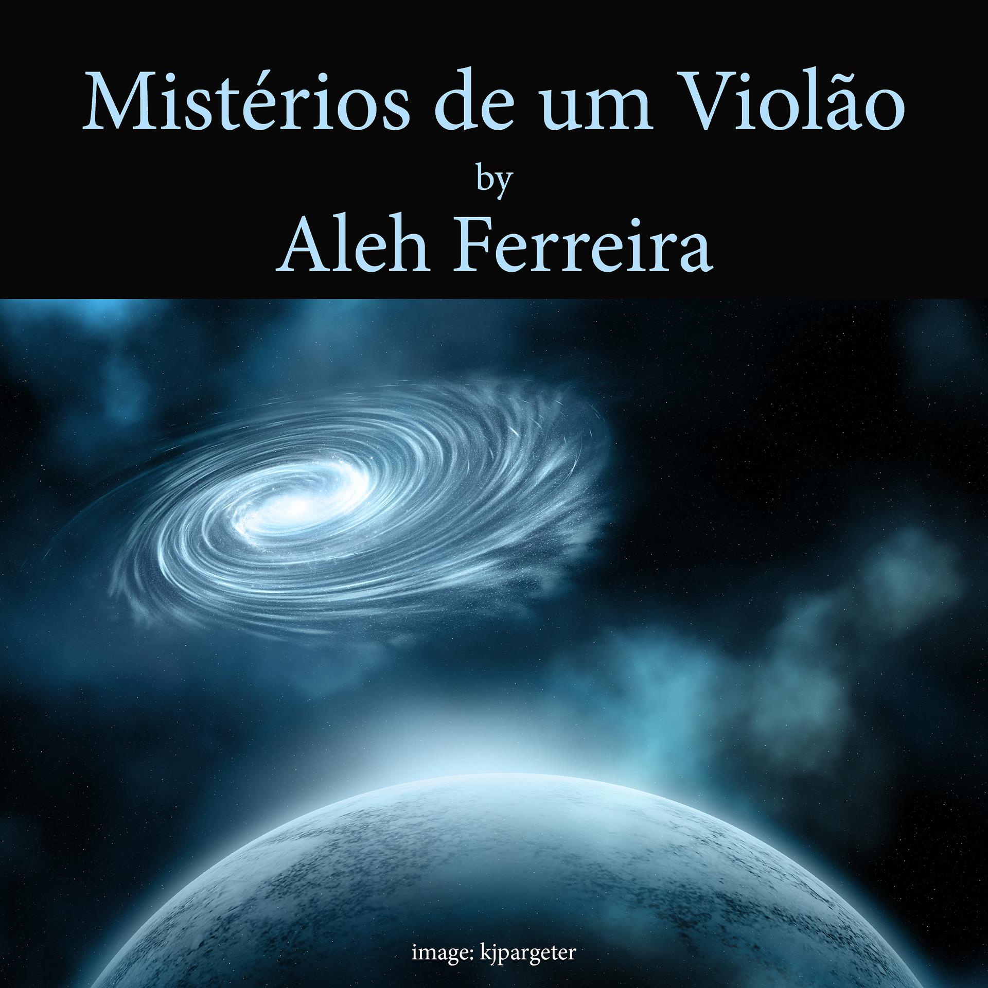 Постер альбома Mistérios de um Violão