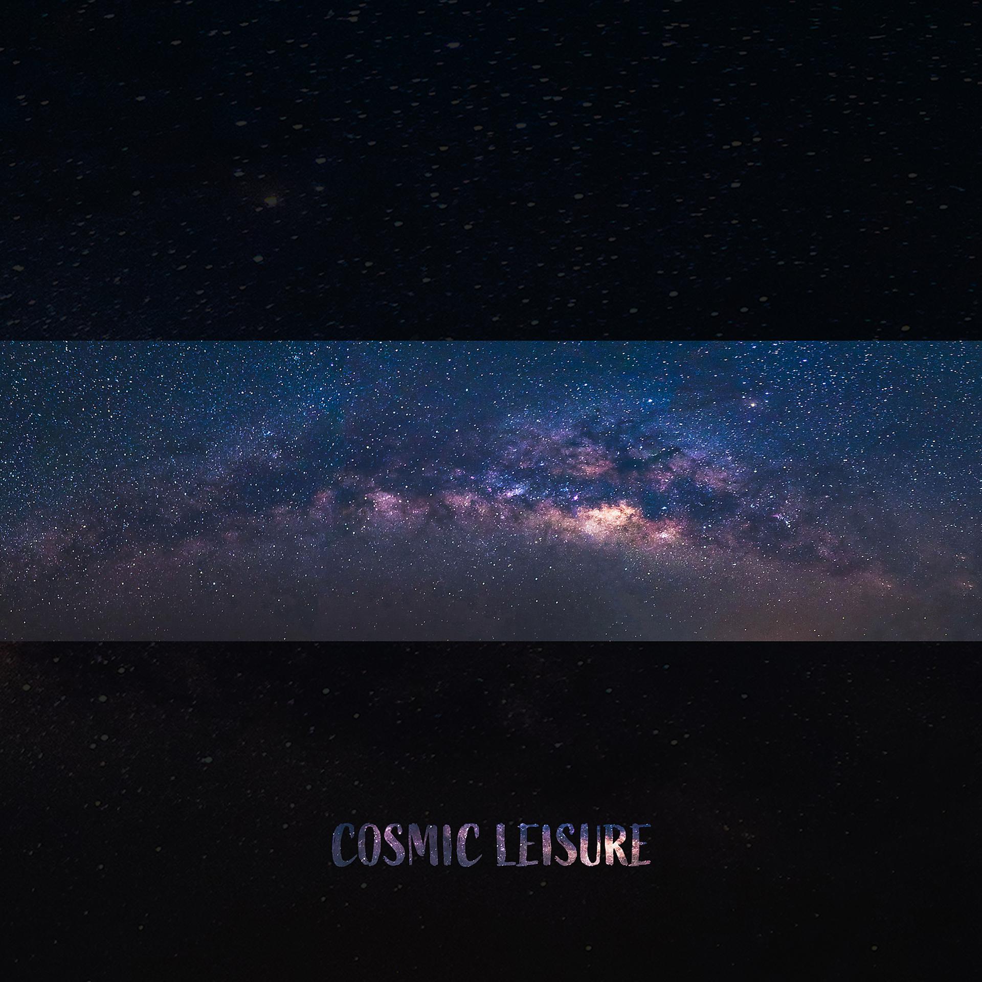 Постер альбома Cosmic Leisure: Night Relaxation, Stress Free Meditation, Stimulate Imagination, Cosmic Vibes, Unreal Sounds