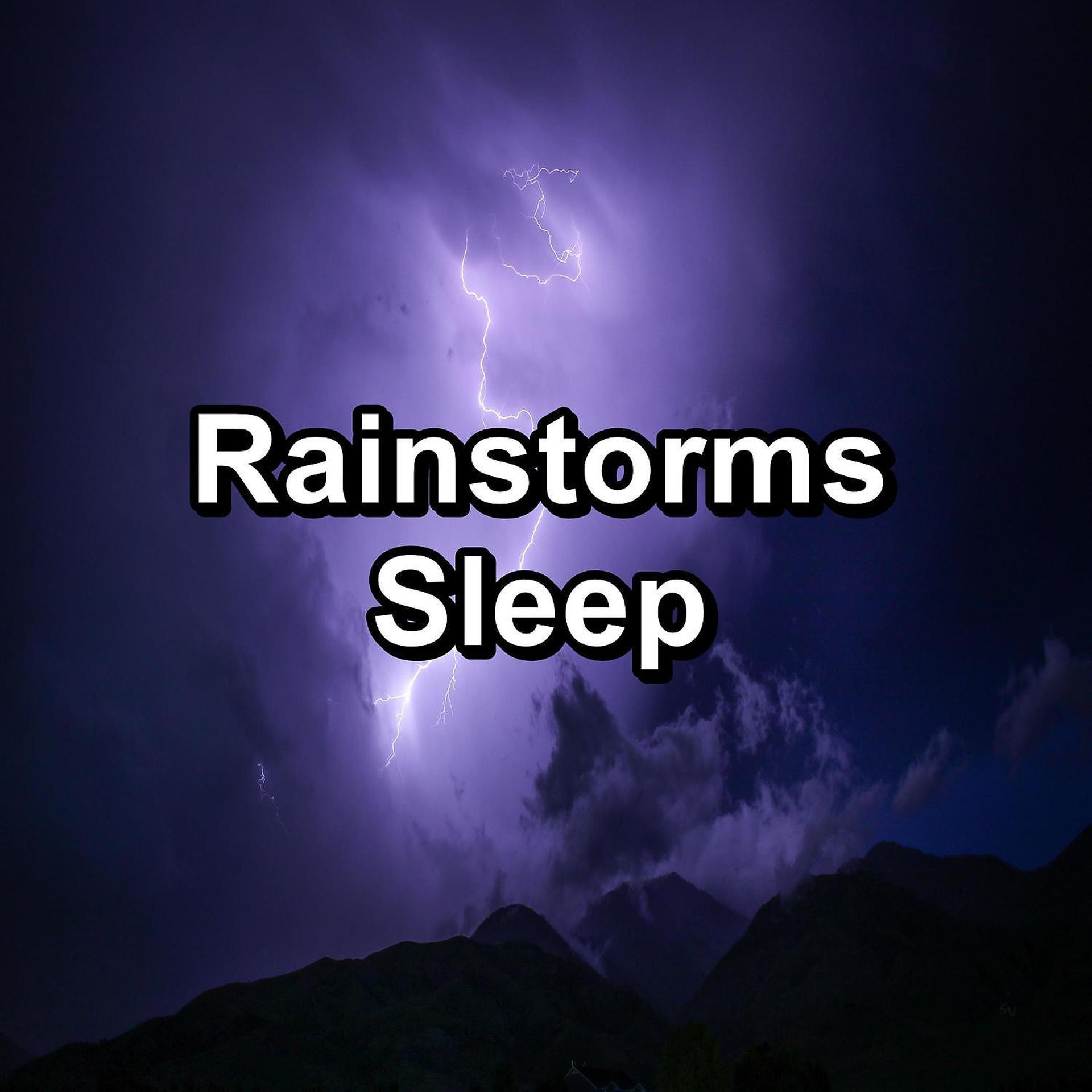 Постер альбома Rainstorms Sleep