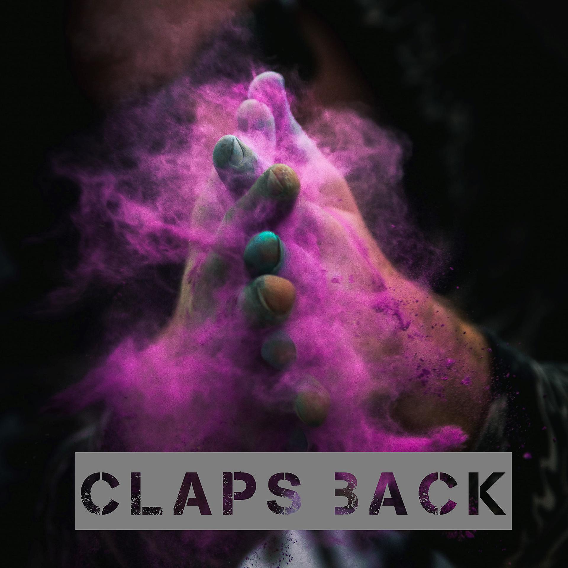 Постер альбома Claps Back