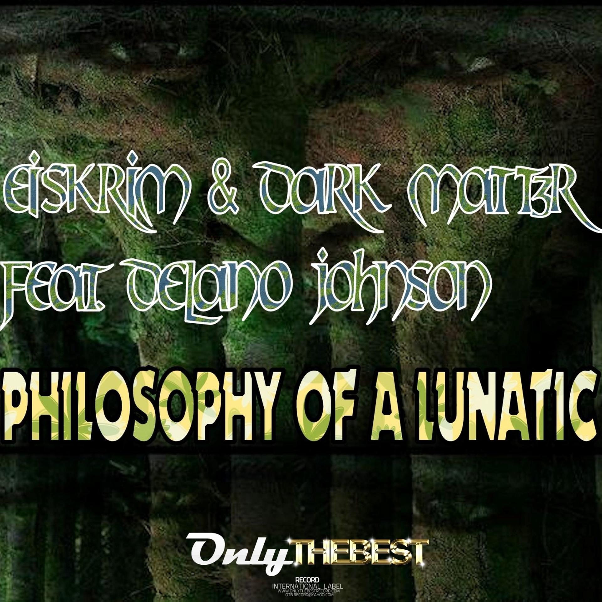 Постер альбома Philosophy of a Lunatic