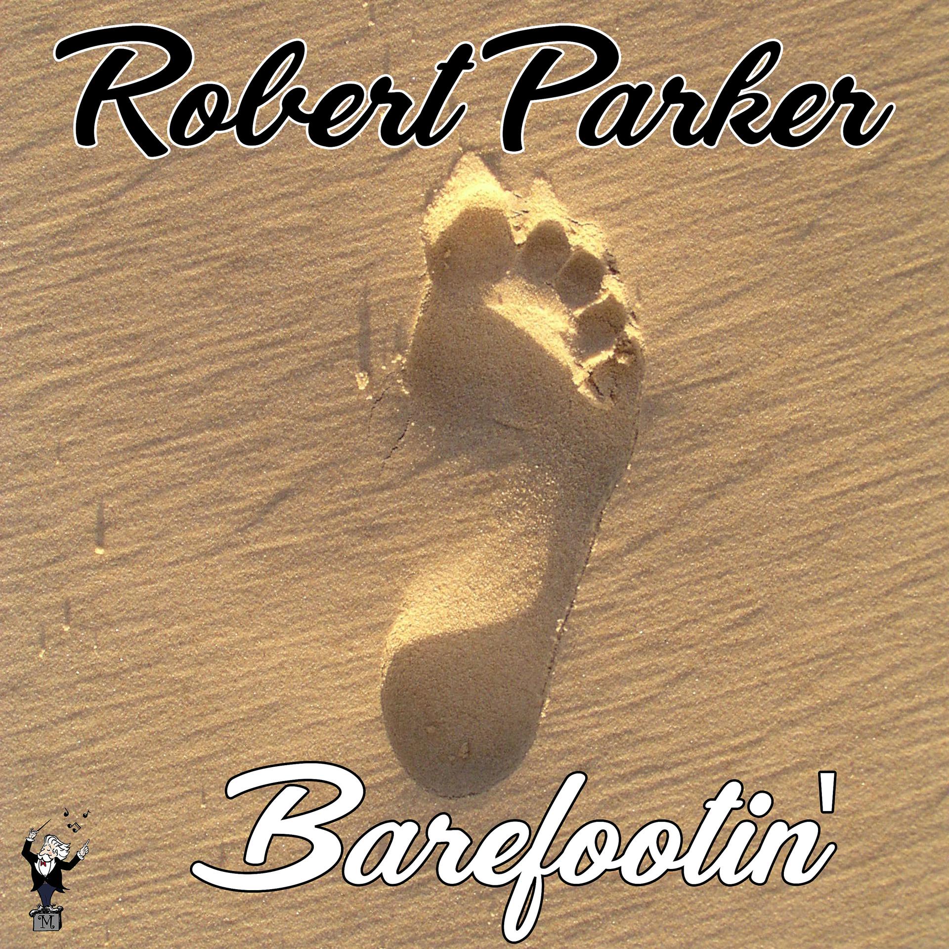Постер альбома Barefootin'