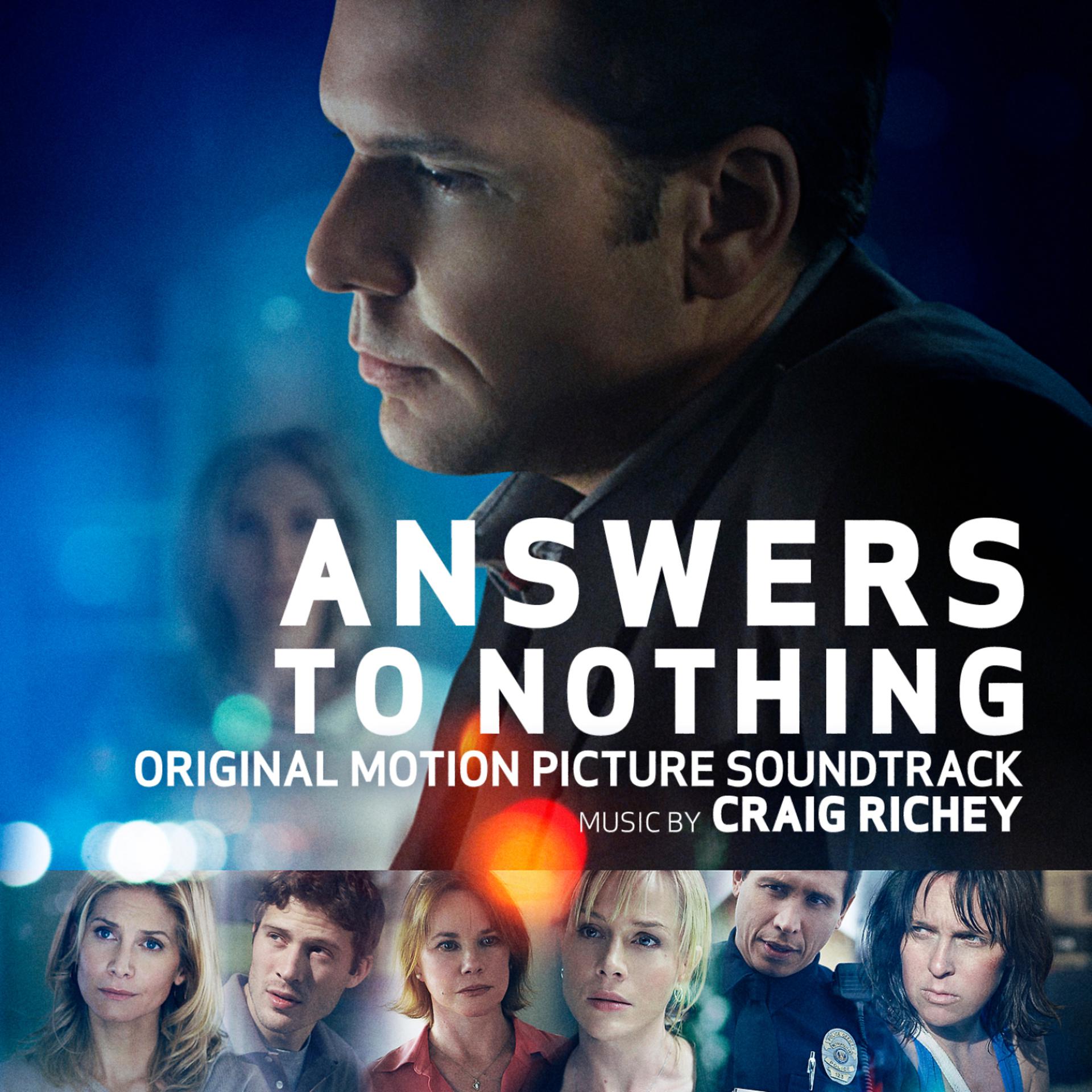 Постер альбома Answers to Nothing (Original Motion Picture Soundtrack)