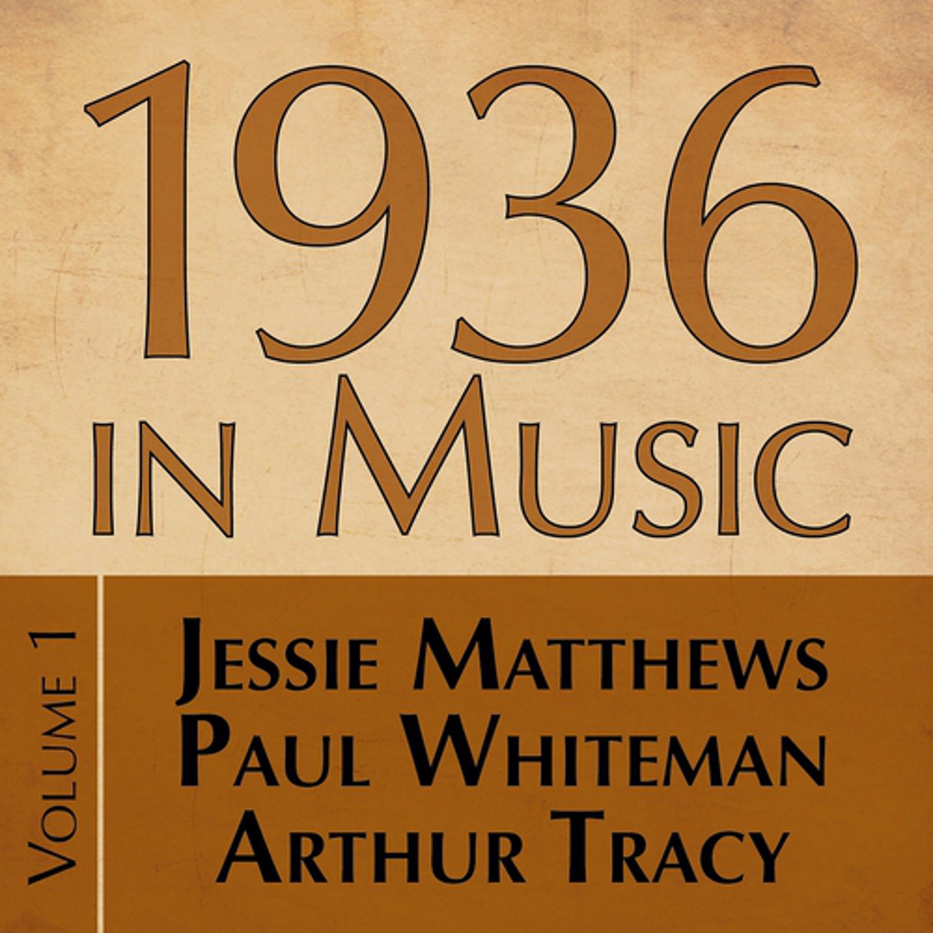 Постер альбома 1936 in Music, Vol. 1
