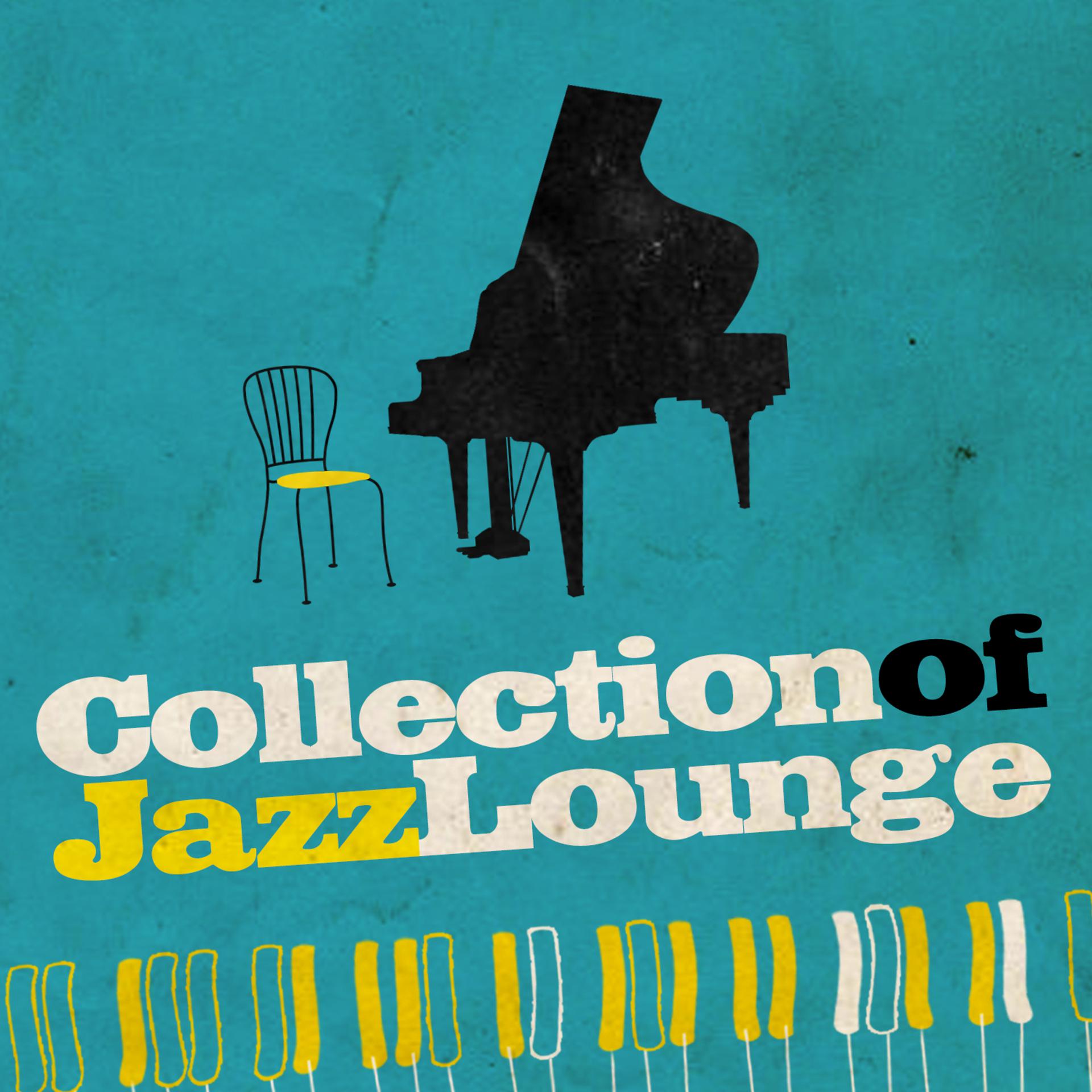 Постер альбома Collection of Jazz Lounge