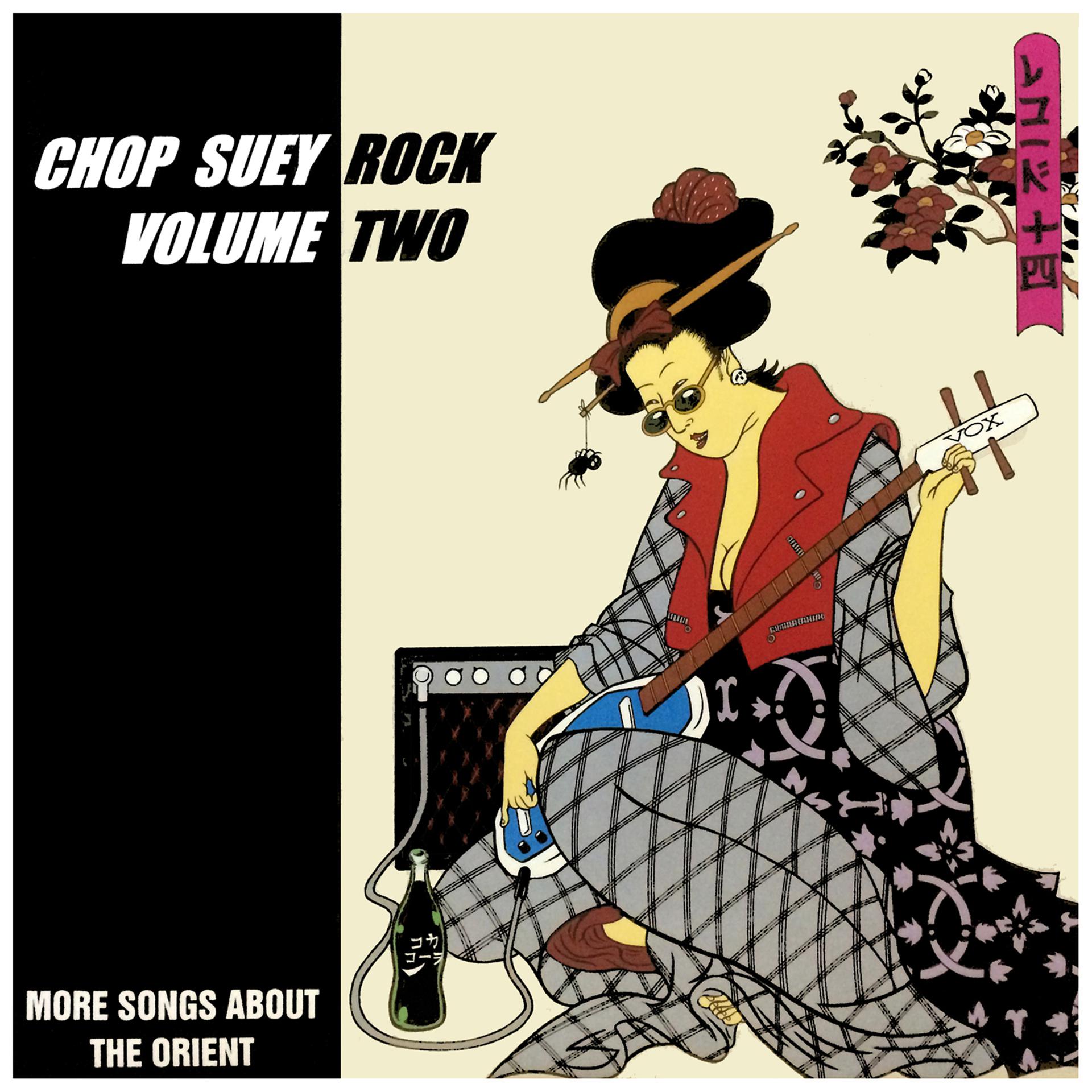 Постер альбома Chop Suey Rock Vol. 2, More Rockin' Songs About the Orient