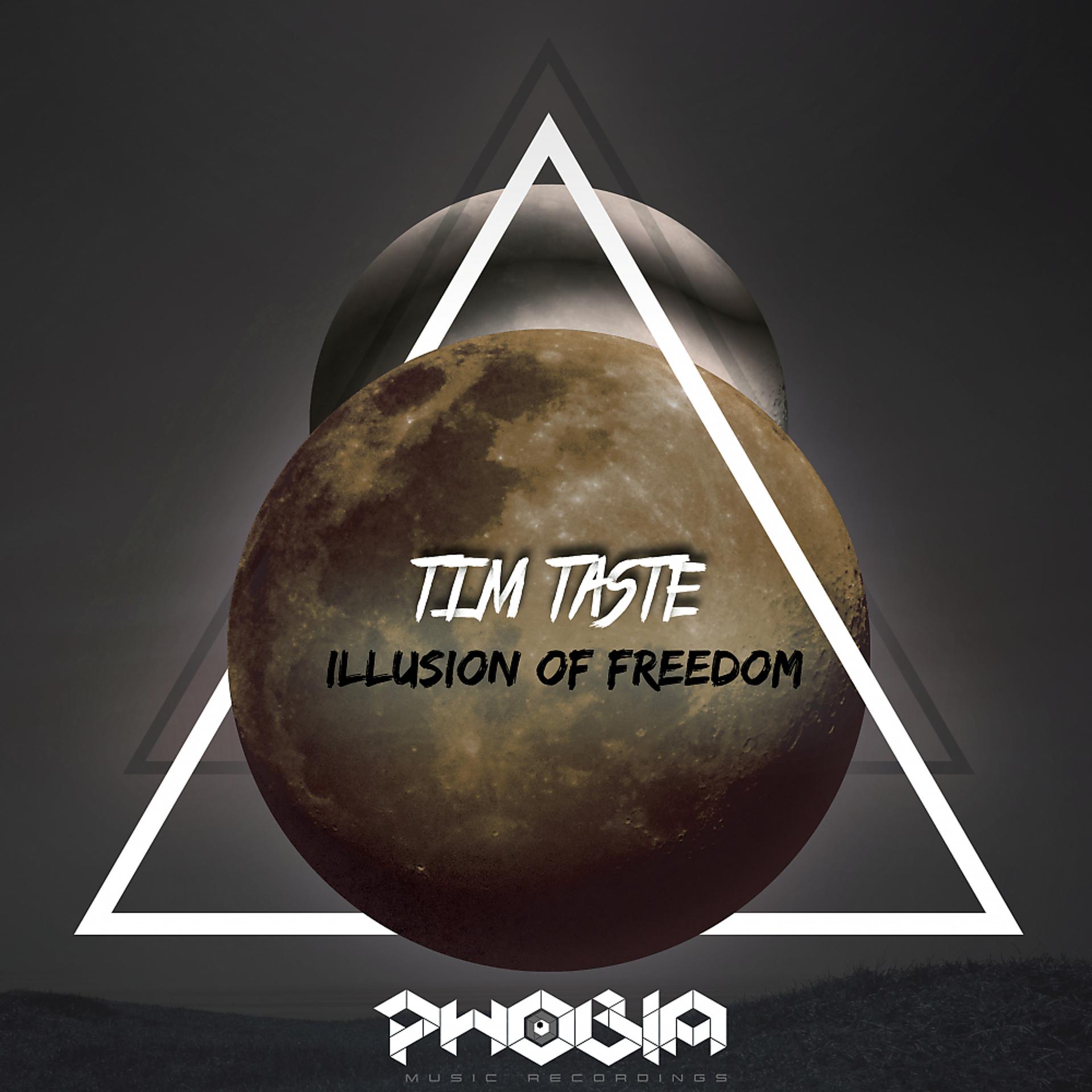 Постер альбома Illusion Of Freedom