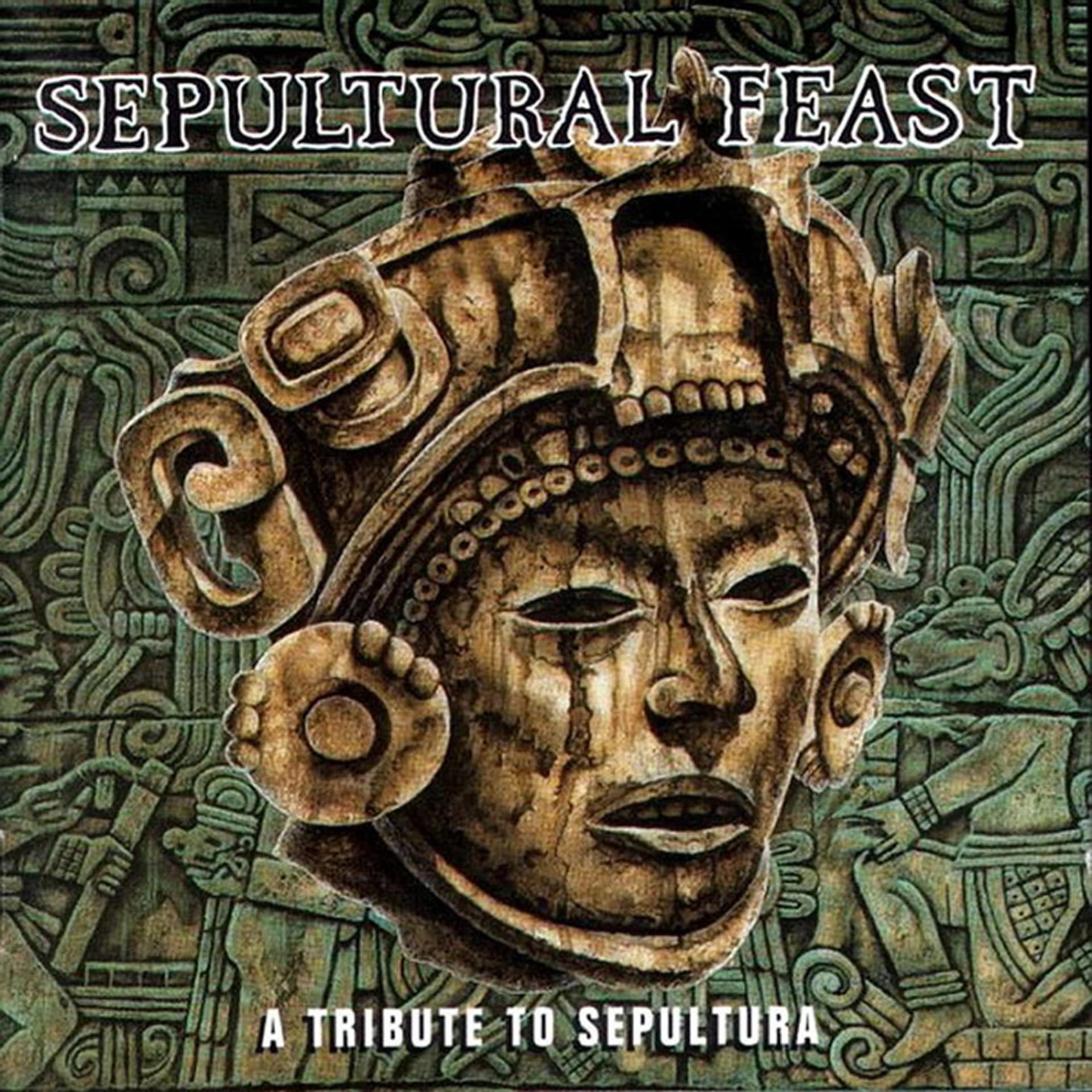 Постер альбома Sepultural Feast: A Tribute to Sepultura