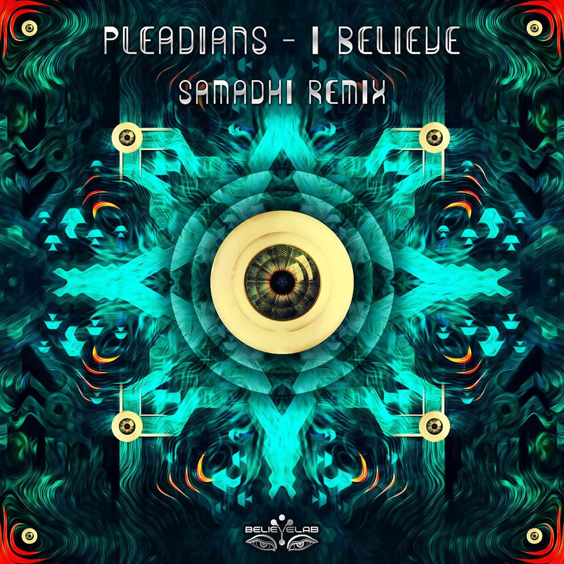 Постер альбома I Believe (Samadhi Remix)
