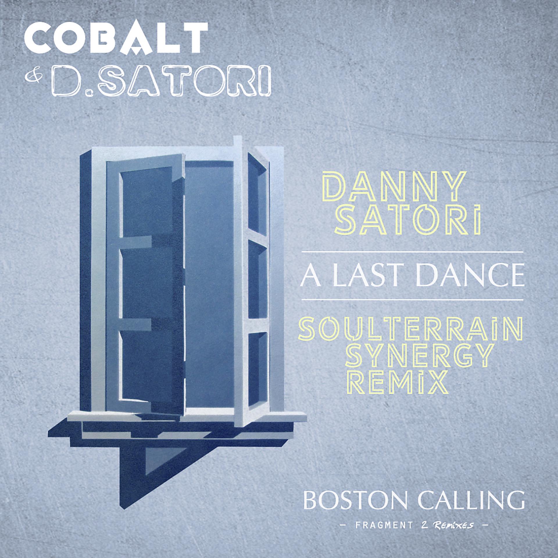 Постер альбома Boston Calling - Fragment 2: The Remixes, Pt. 2