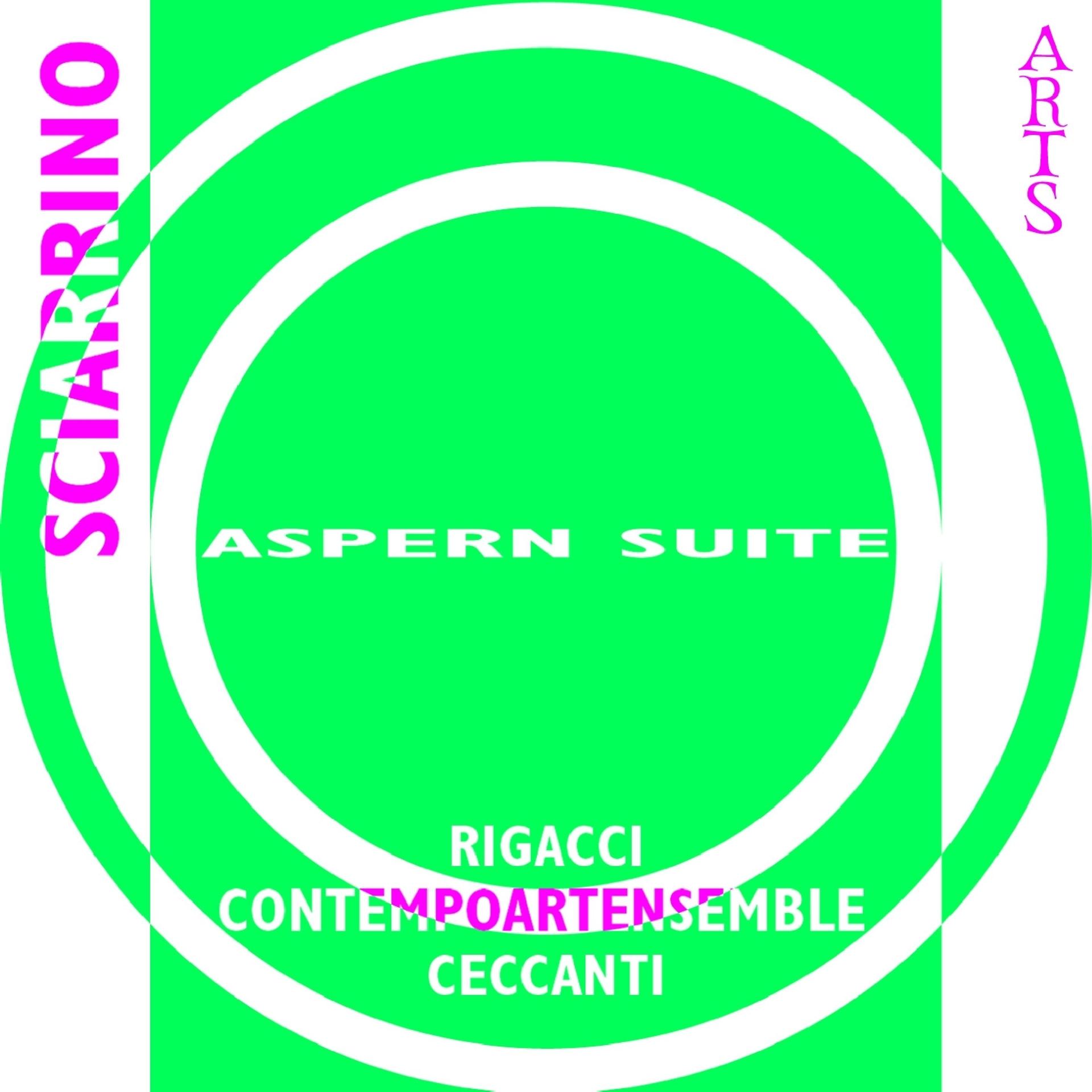 Постер альбома Sciarrino: Aspern Suite, for Soprano and Instruments
