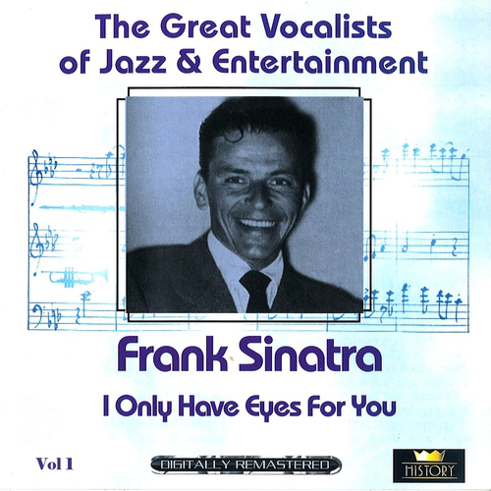 Постер альбома Great Vocalists of Jazz & Entertainment (Frank Sinatra, Vol. 1)