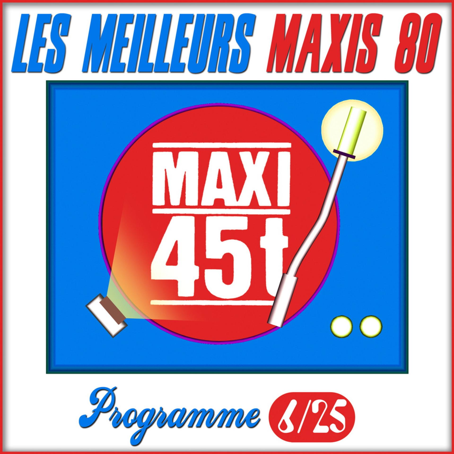 Постер альбома Maxis 80 : Programme 6/25