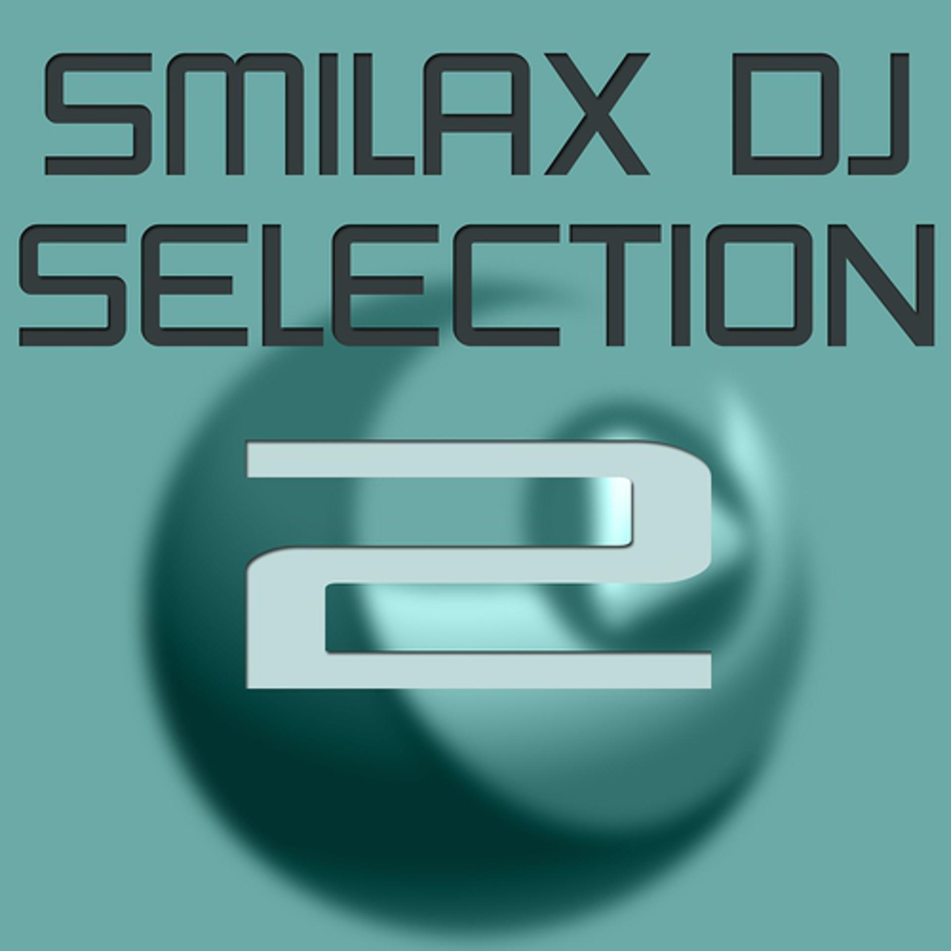 Постер альбома Smilax DJ Selection, Vol. 2
