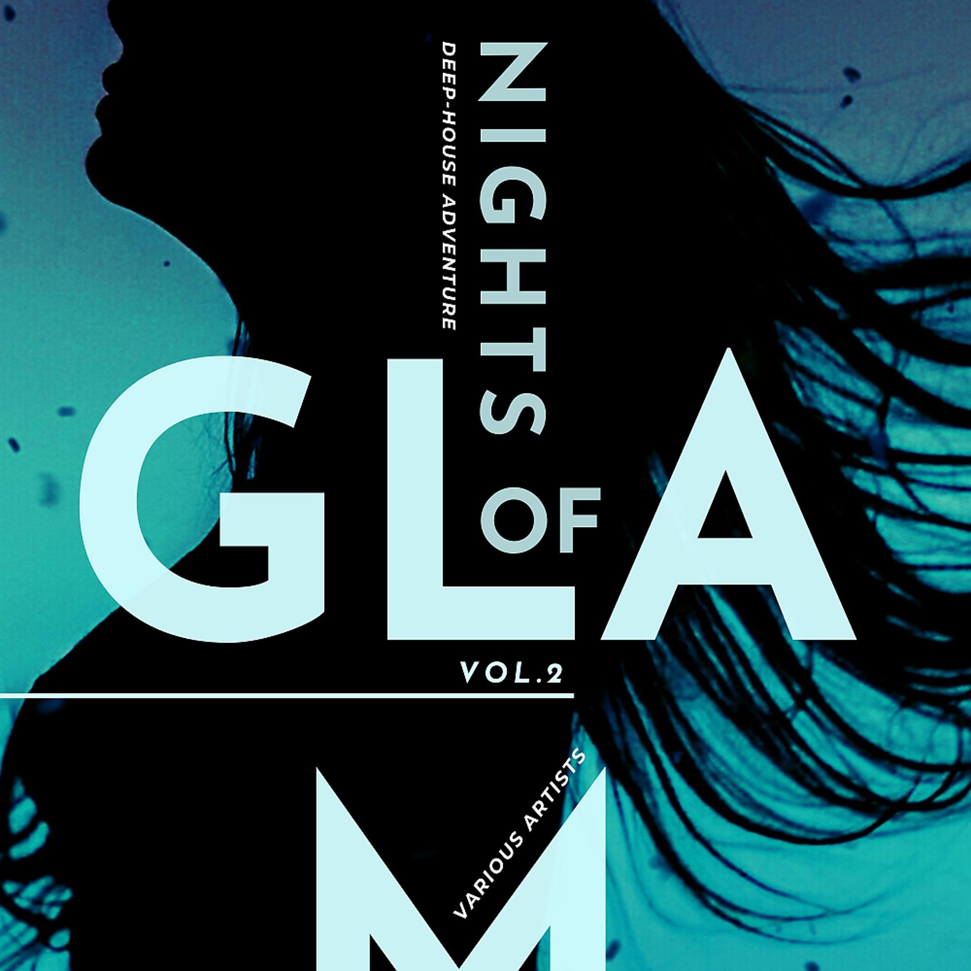 Постер альбома Nights Of Glam (Deep-House Adventure), Vol. 2
