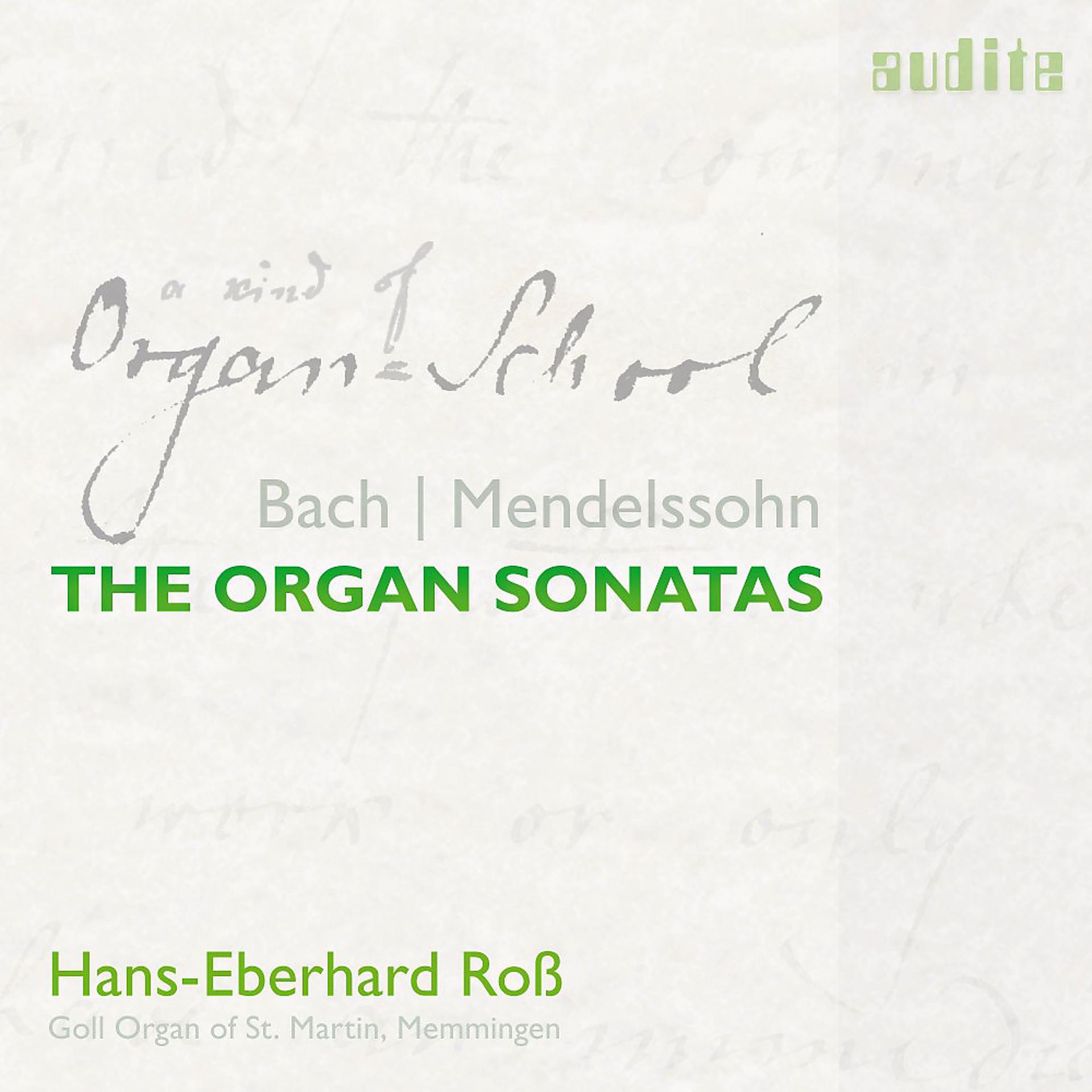 Постер альбома Bach & Mendelssohn: The Organ Sonatas
