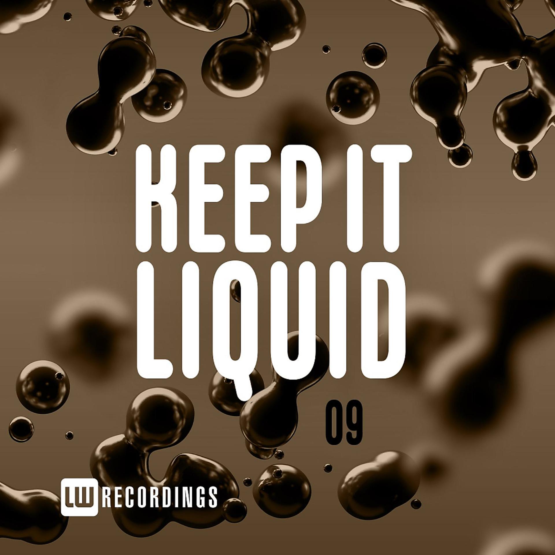 Постер альбома Keep It Liquid, Vol. 09