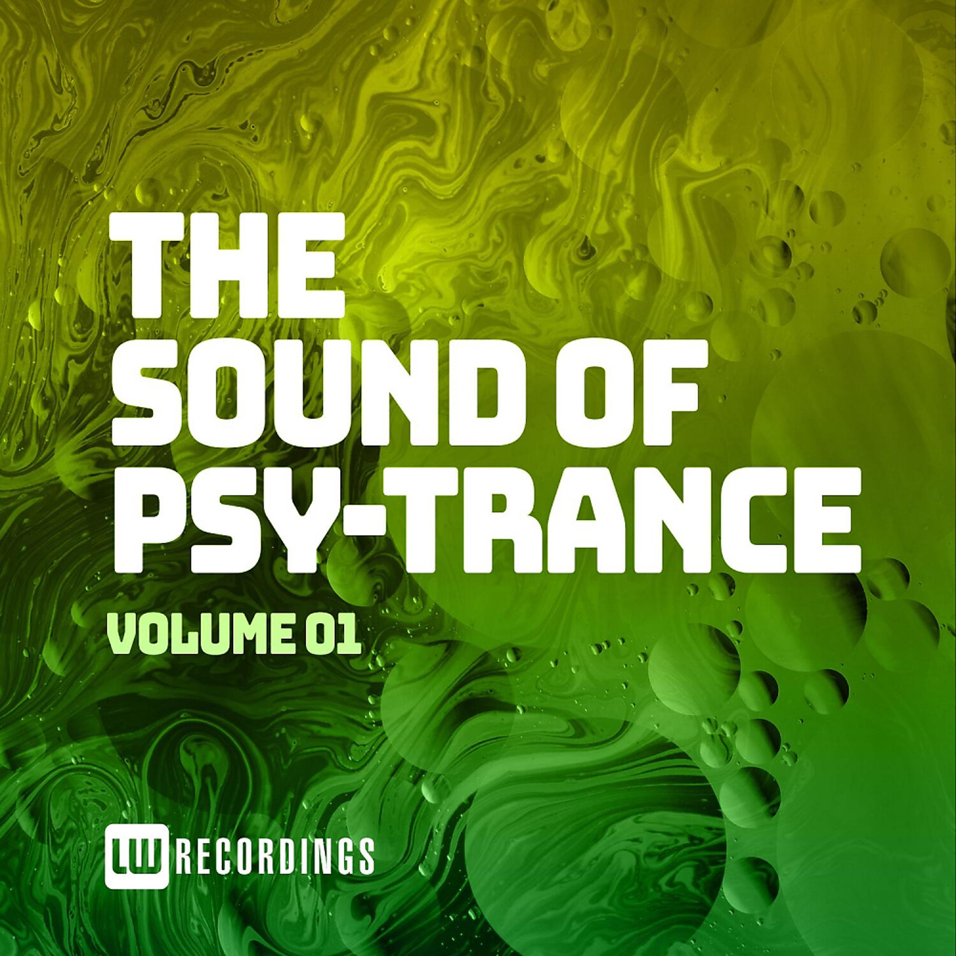 Постер альбома The Sound Of Psy-Trance, Vol. 01