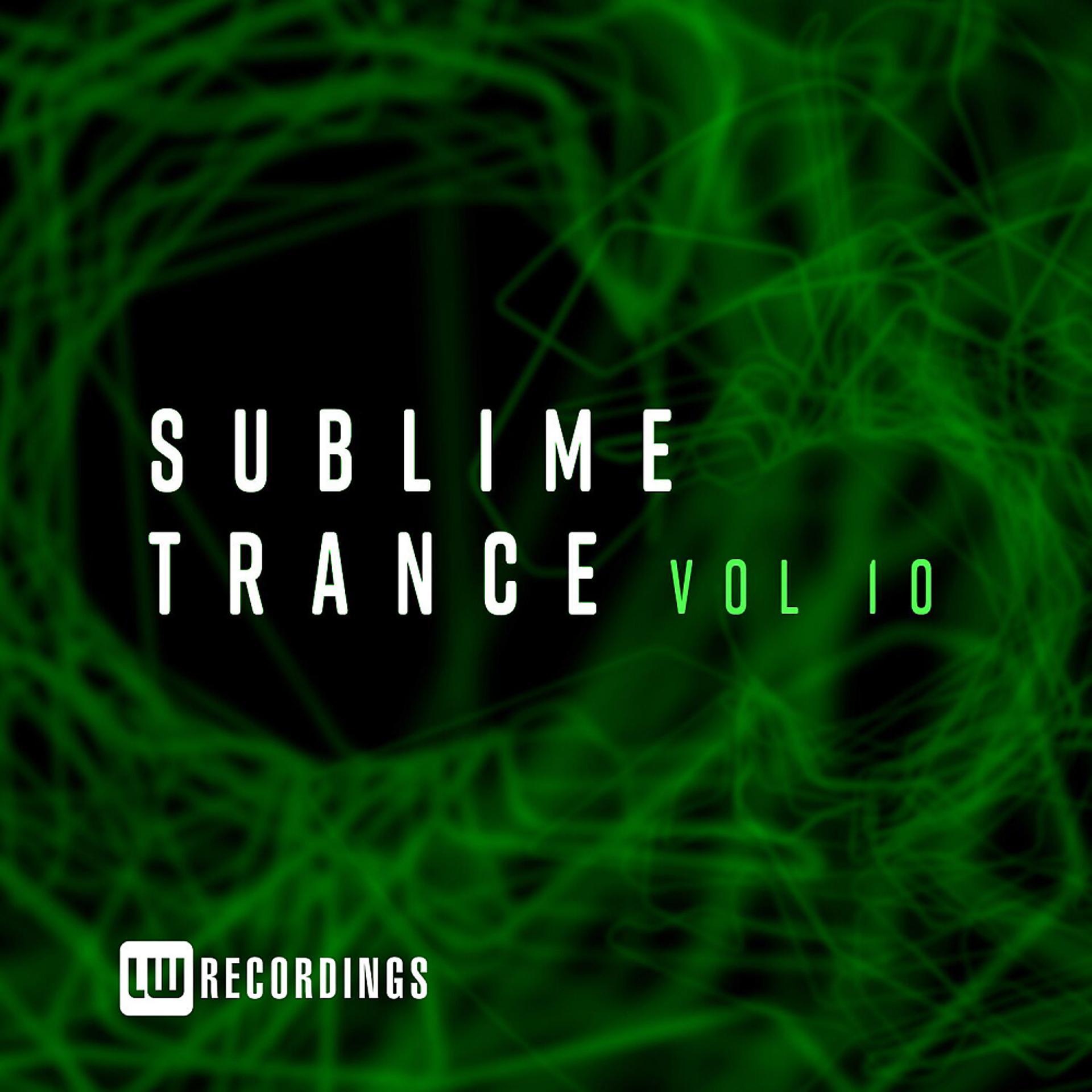 Постер альбома Sublime Trance, Vol. 10