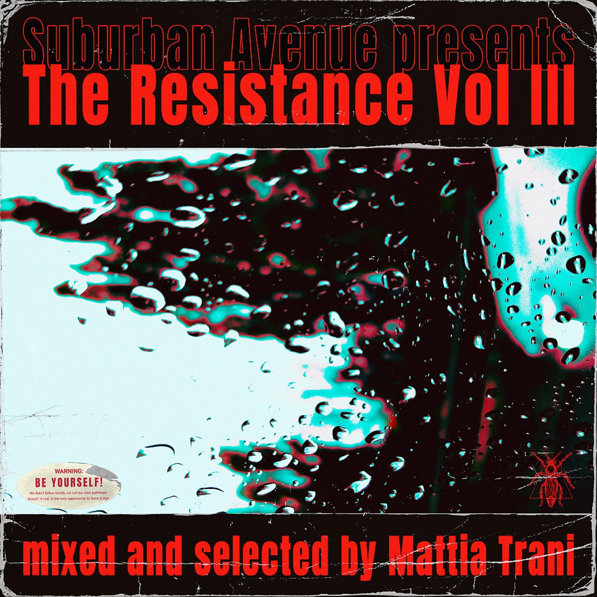 Постер альбома The Resistance, Vol. 3 (Mixed by Mattia Trani)