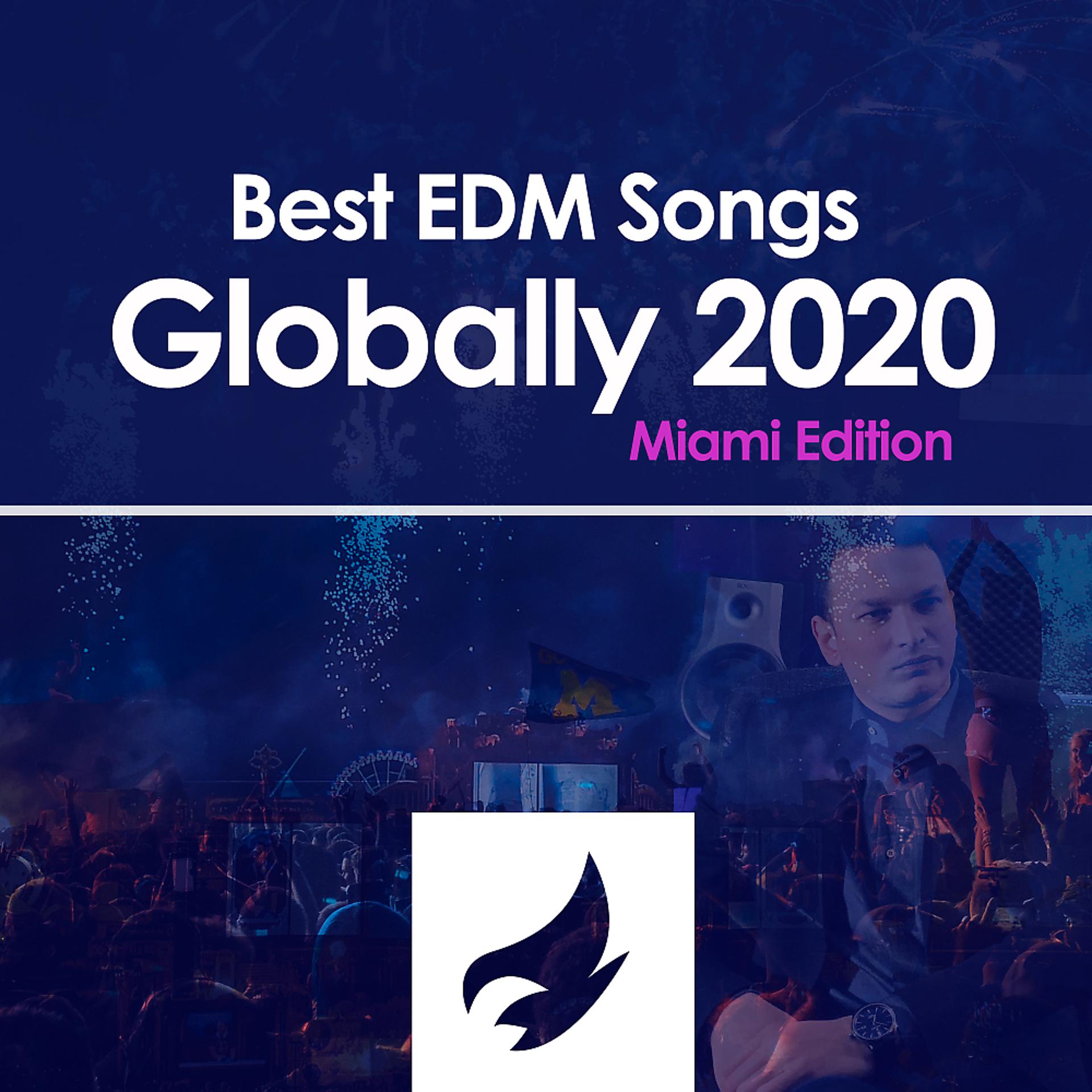 Постер альбома Best EDM Songs Globally 2020 (Miami Edition)
