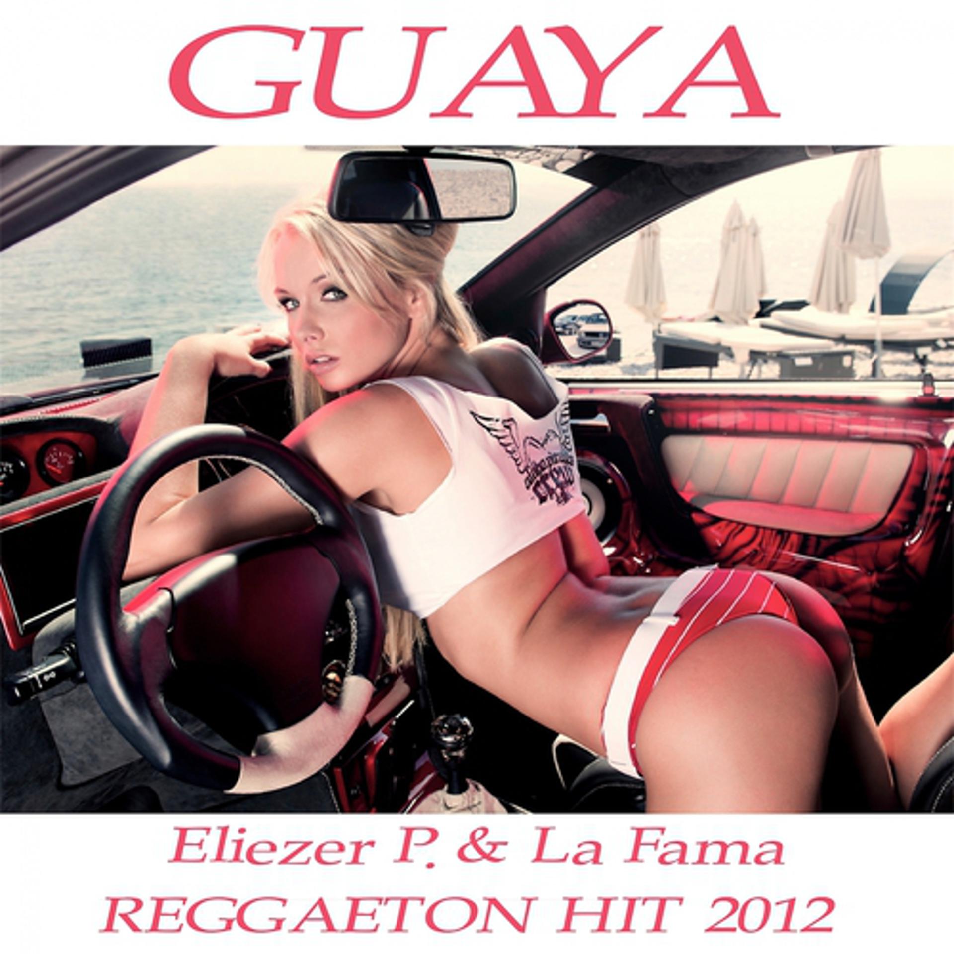 Постер альбома Guaya (Reggaeton Hit 2012)