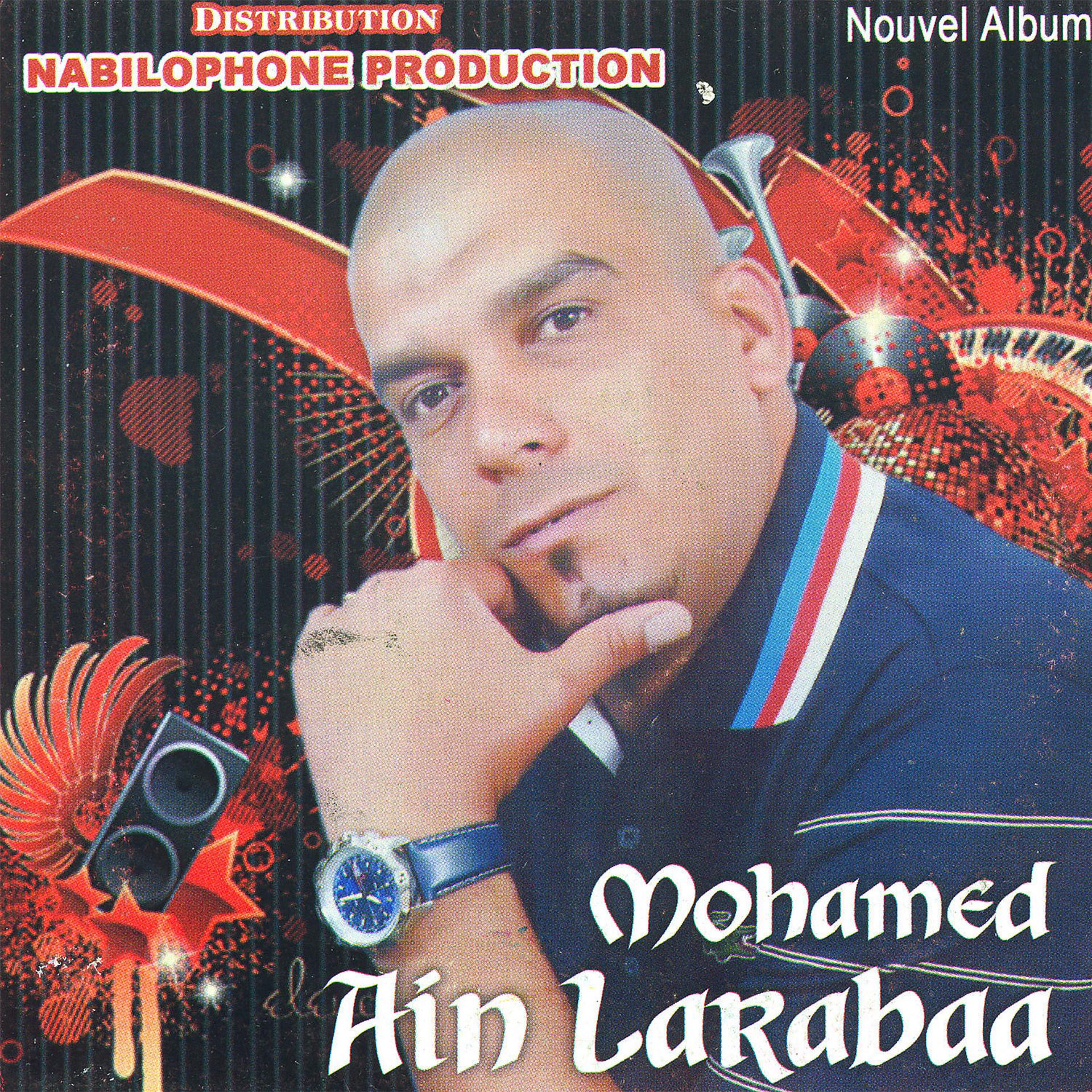 Постер альбома Mohamed Ain Larabaa