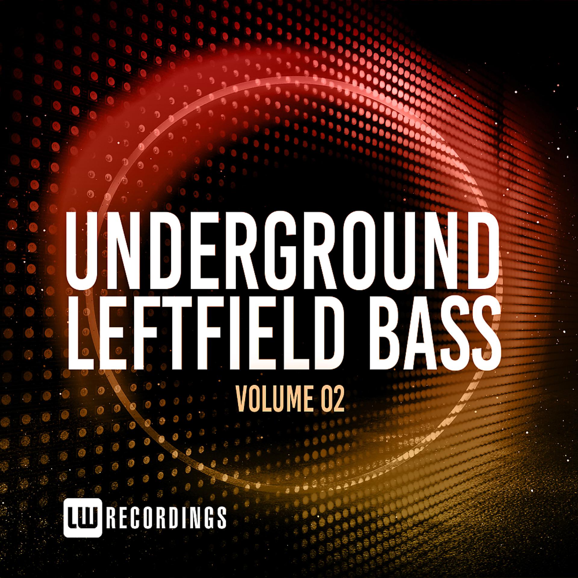 Постер альбома Underground Leftfield Bass, Vol. 02