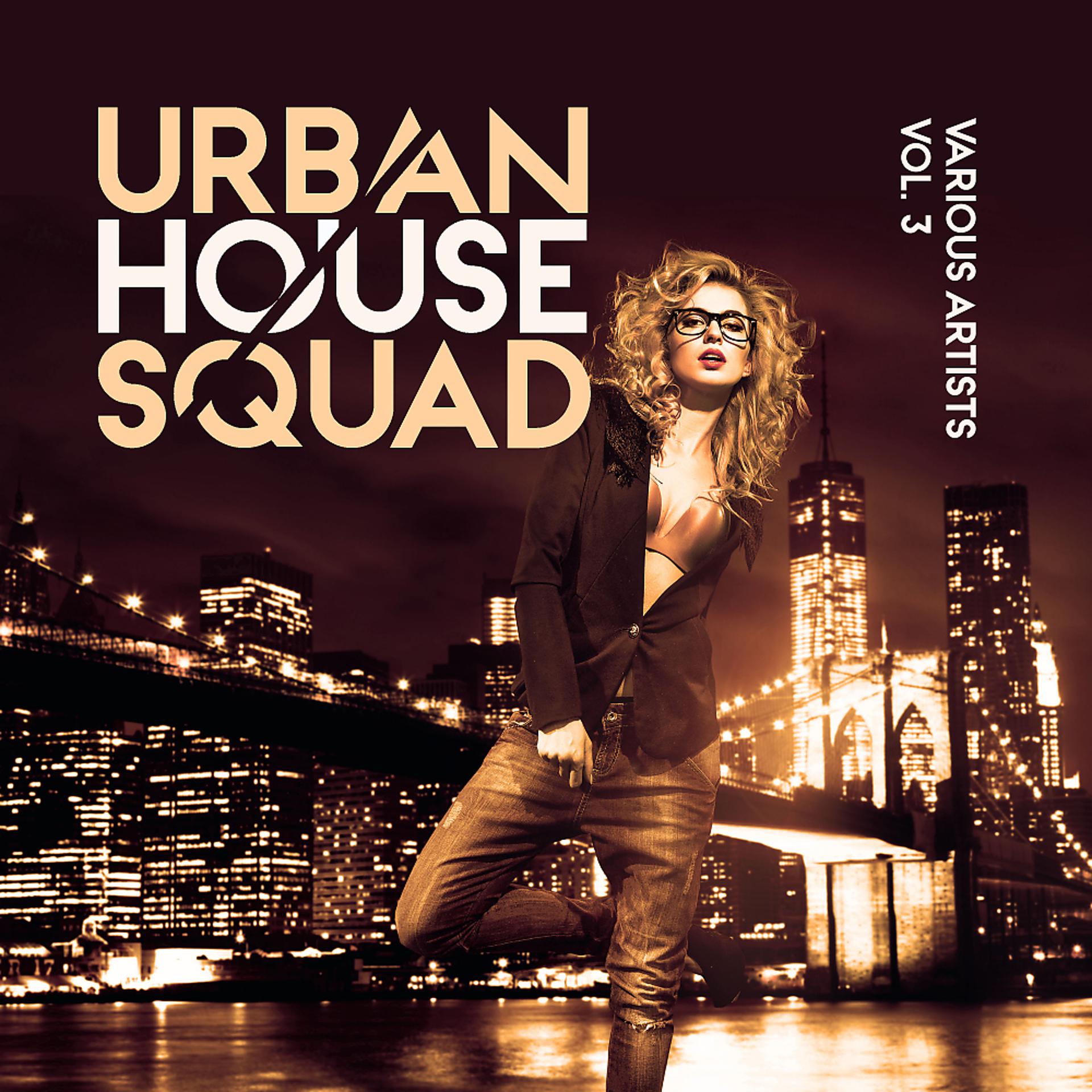 Постер альбома Urban House Squad, Vol. 3