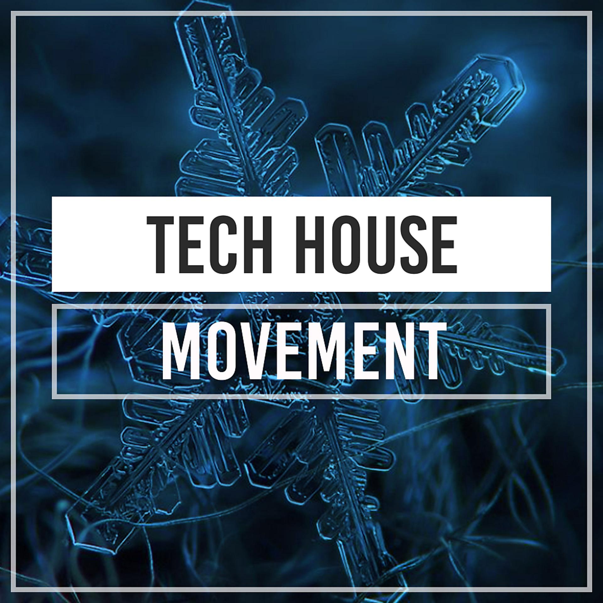 Постер альбома Tech House Movement