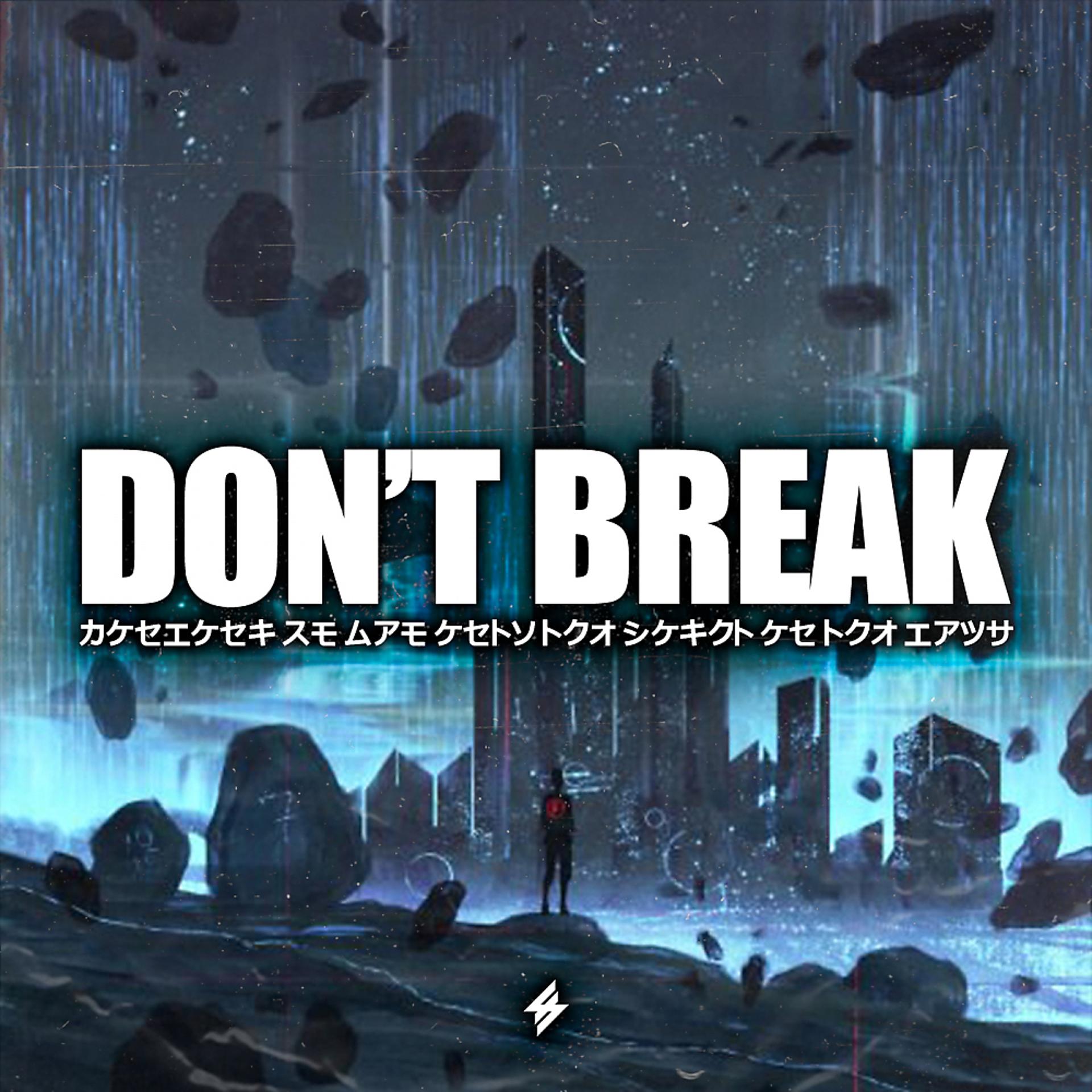 Постер альбома Don't Break