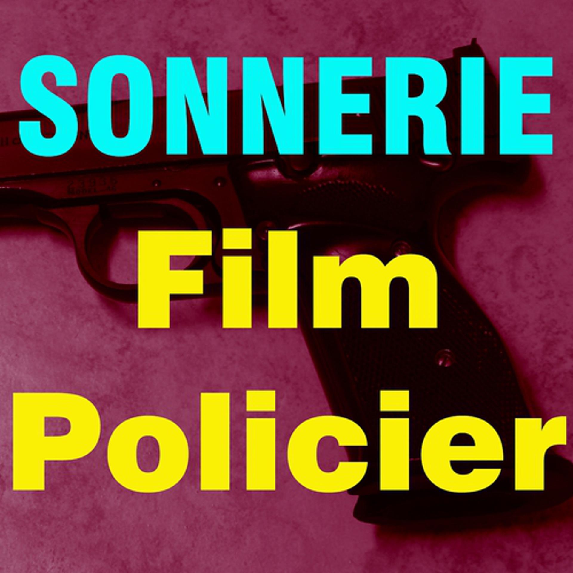 Постер альбома Sonnerie film policier